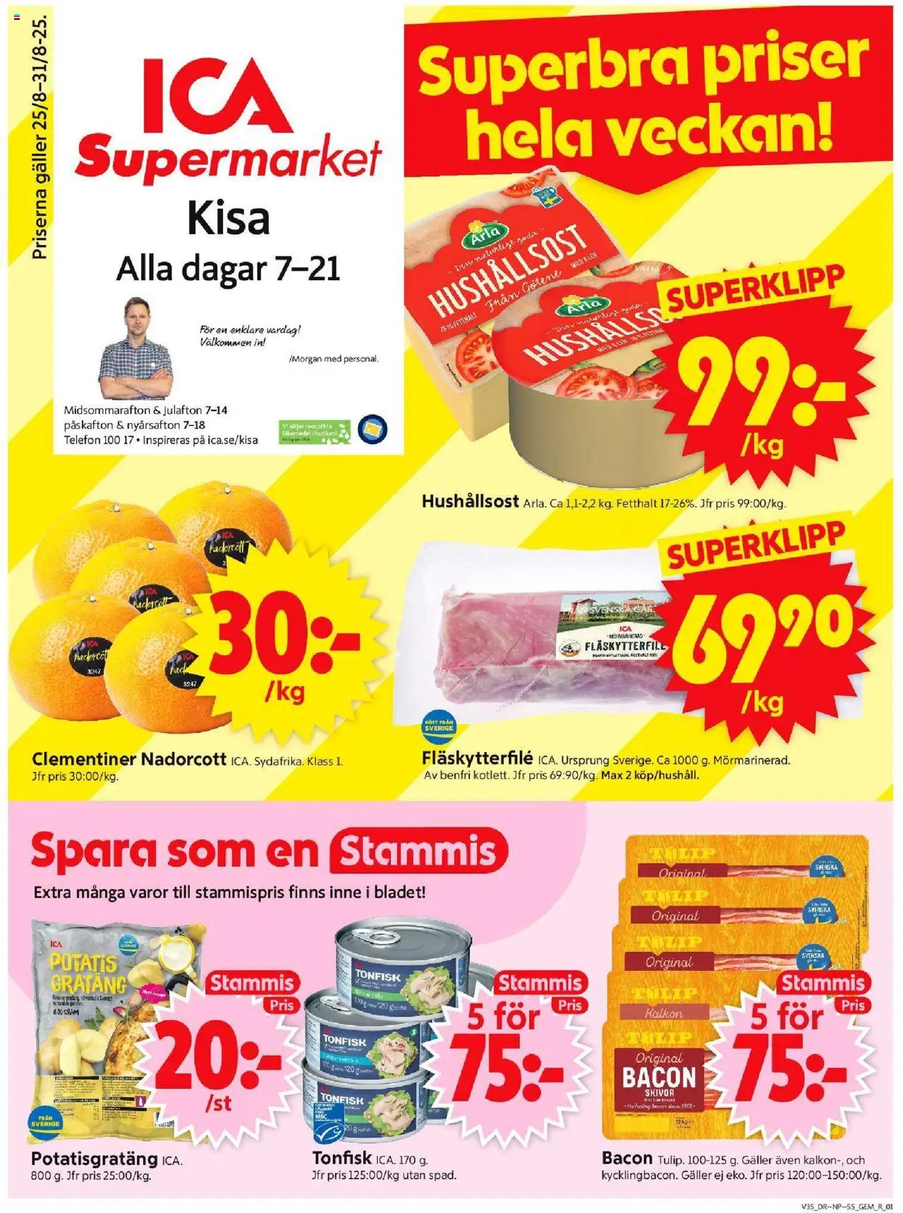 Kisa är giltig 25/08 2025 > Veckans Erbjudanden gäller från 25/08/2025 till 31/08/2025 sidnummer 1