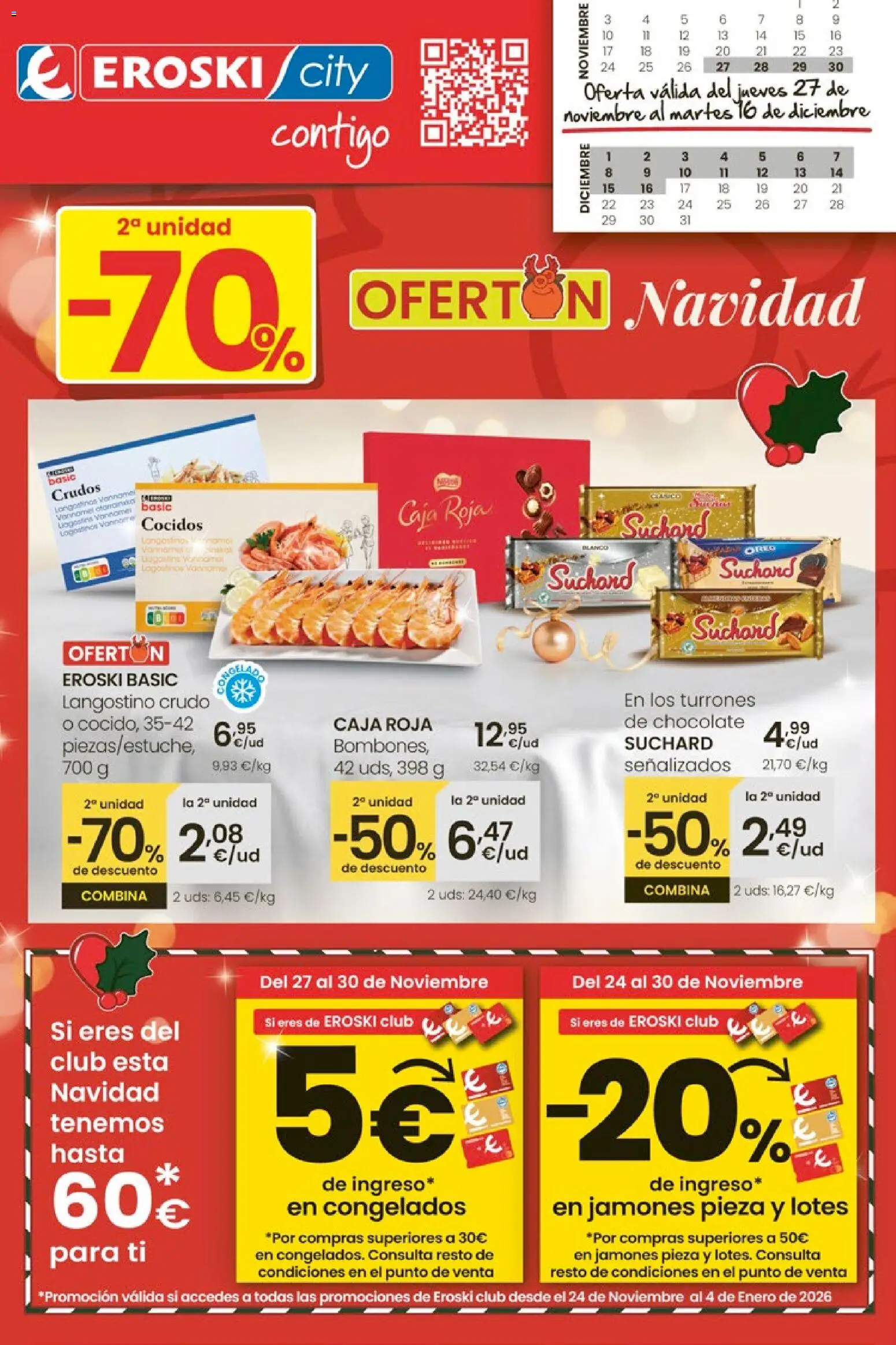 Vista previa del folleto de la tienda Eroski válido desde el 27/11/2025 - Chocolate, Oreo, Caja, Langostinos, Langostino
