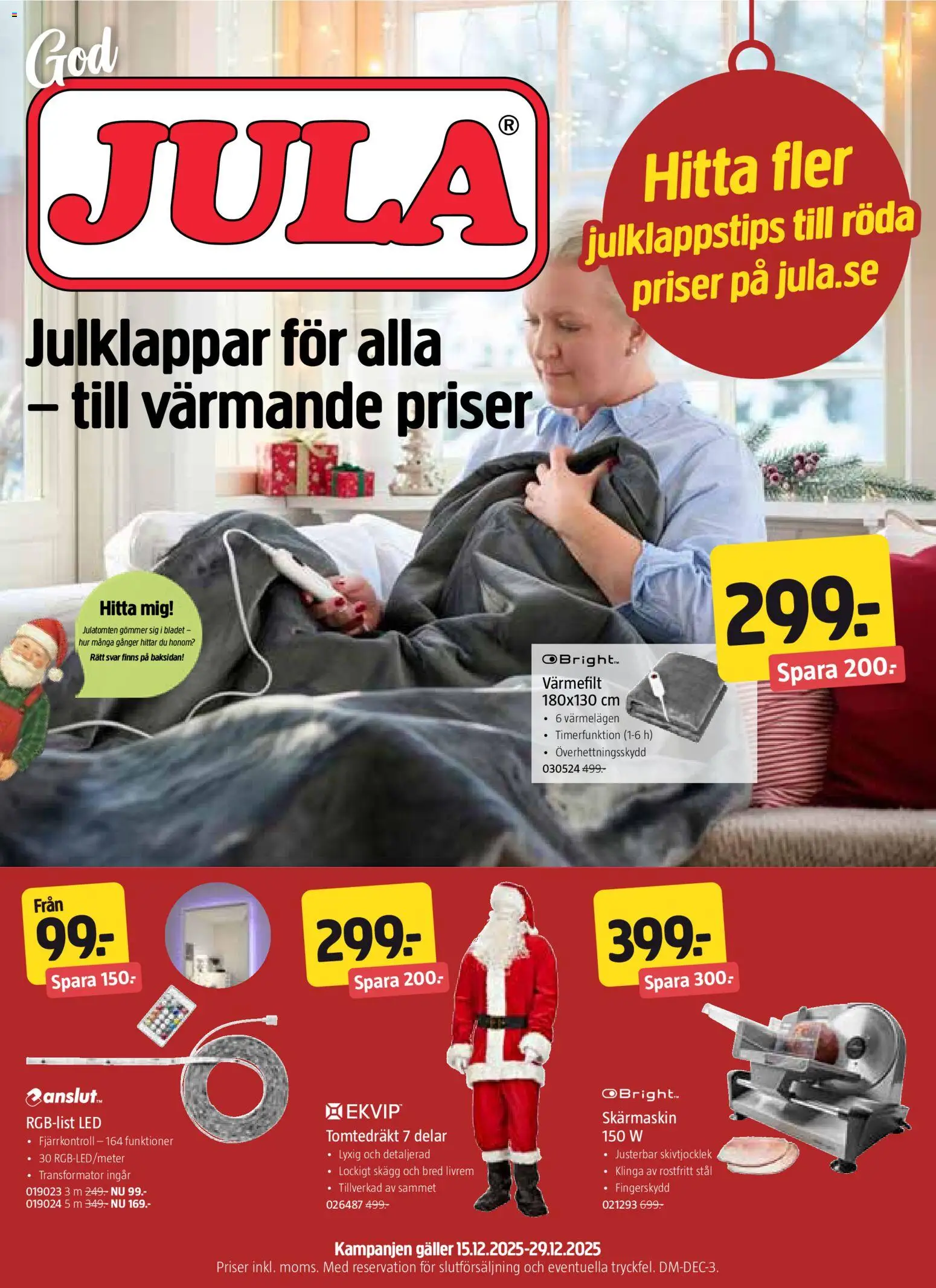 Förhandsgranska reklamblad Aktuella reklamblad Jula från butik Jula gäller från 15/12/2025