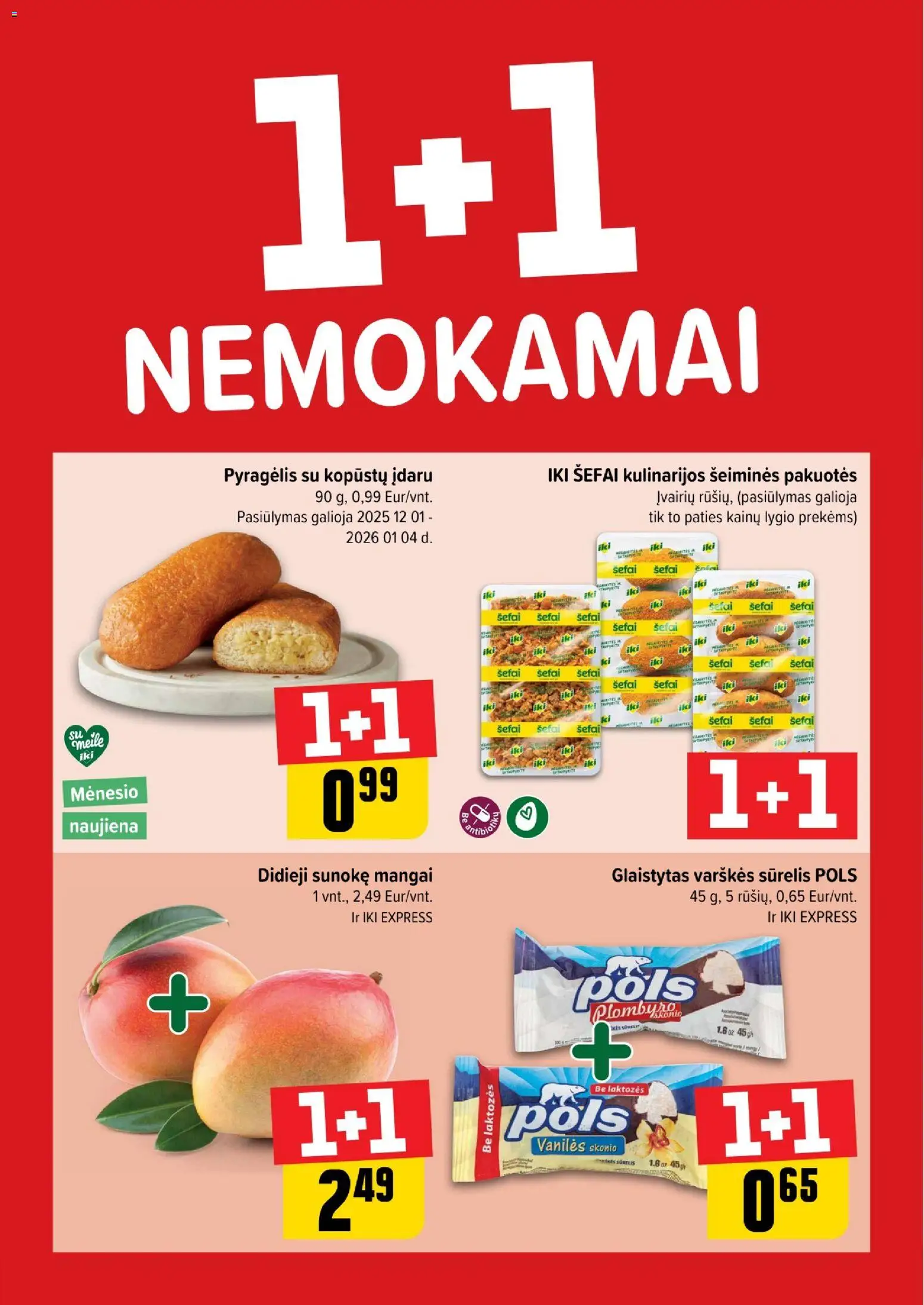 IKI parduotuvės leidinio Leidinys - 1+1 nemokamai galiojančio nuo 2025.12.22 peržiūra