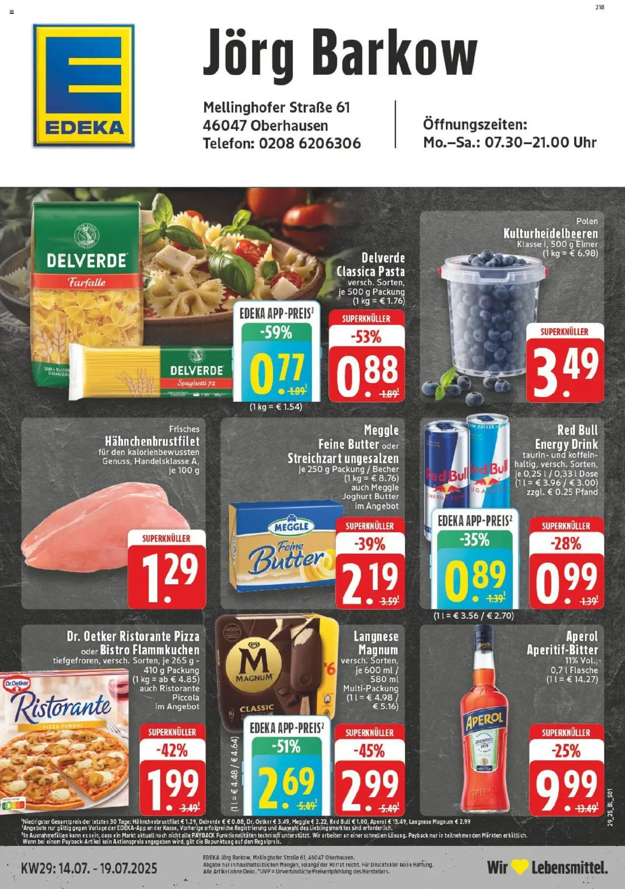 EDEKA Prospekt ab 13.07.2025 - Prospekt Oberhausen Online - Pizza, Butter, Aperol, Joghurt, Spaghetti, Zucker, Energy, Langnese