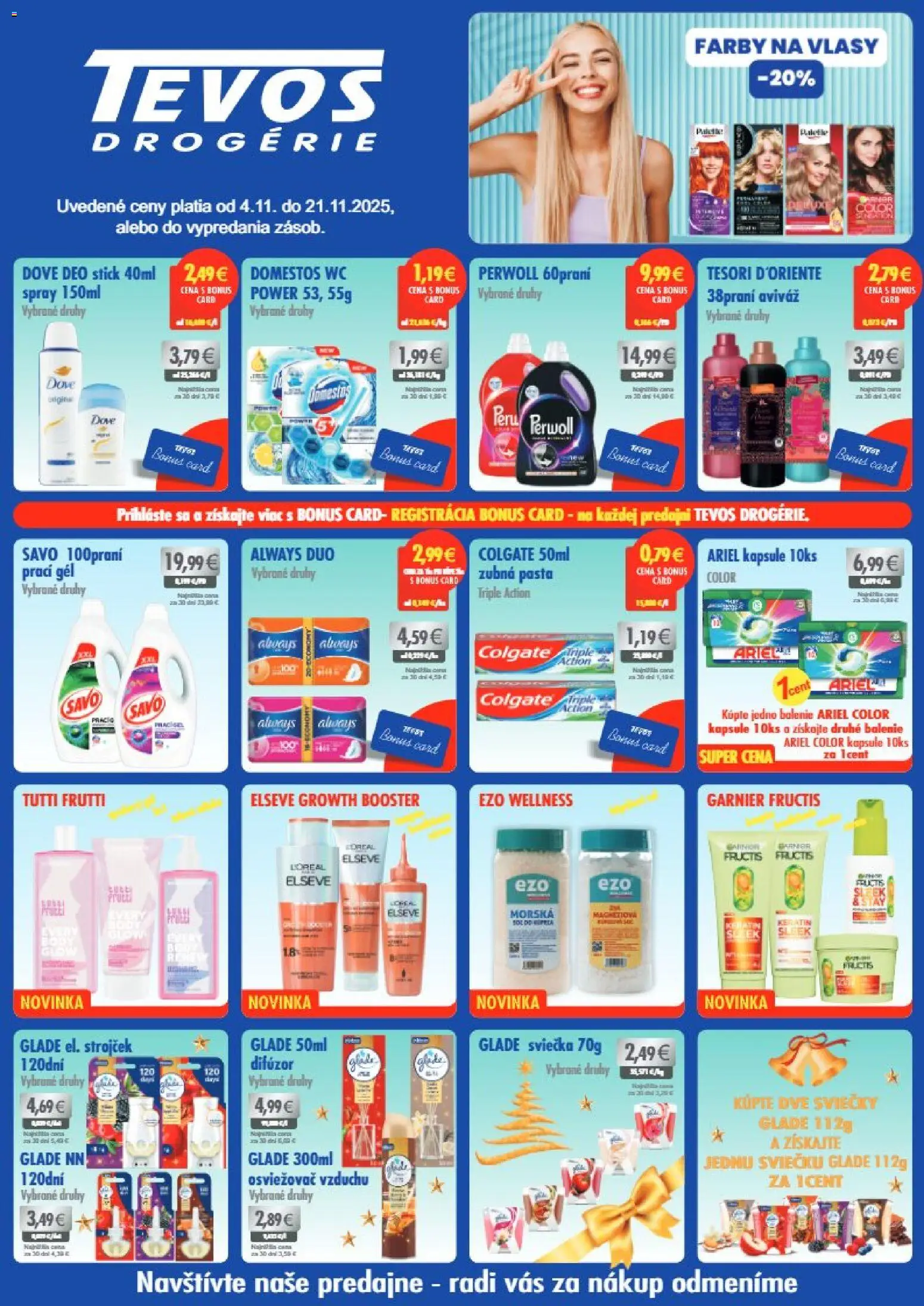 Náhľad TEVOS drogérie letáku platného od 04.11.2025 - Wc, Ariel, Osviežovač vzduchu, Savo, Perwoll, Aviváž, Zubná pasta, Strojček