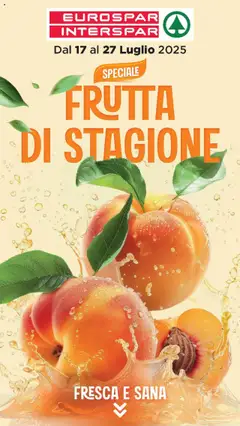 Anteprima dell'opuscolo Volantino Frutta di Stagione dal negozio Interspar valido da 17/07/2025