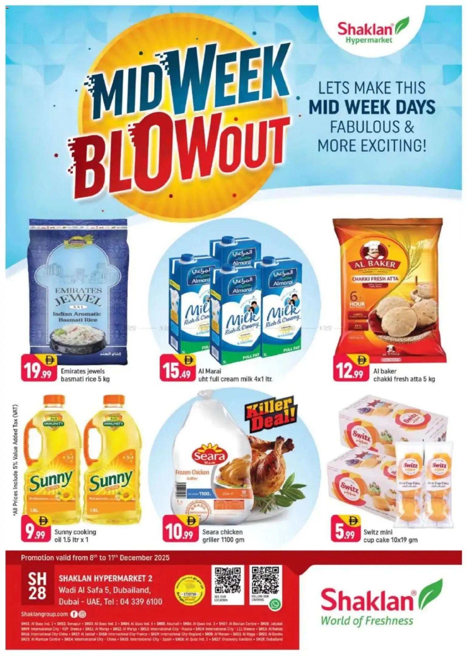 Preview of the catalogue Midweek Blow Out - Wadi Al Safa 5, Dubailand of store Shaklan valid from 8 Dec, 2025 - Cake, Chicken, Milk, Oil, Rice, Cream, Griller