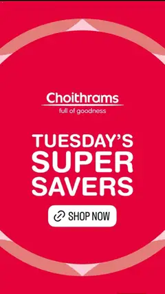 Preview of the catalogue Choithrams catalogue - tuesdays super savers of store Choithrams valid from 28 Apr, 2026
