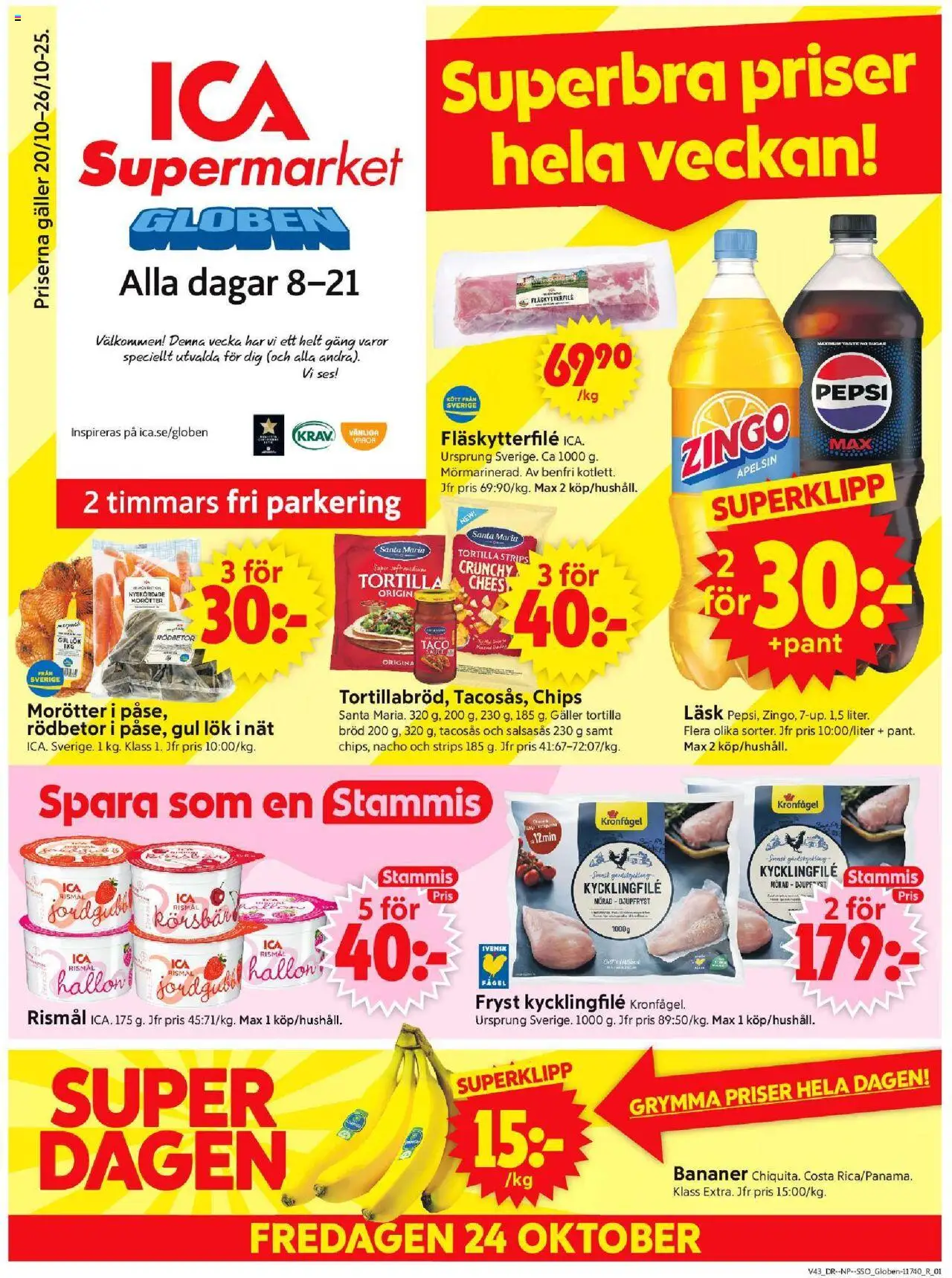Stockholm Globen är giltig 20/10 2025 > Veckans Erbjudanden gäller från 20/10/2025 till 26/10/2025 sidnummer 1 - Bröd, Kycklingfile, Körsbär, Tortilla, Apelsin, Morötter, Bananer, Gul lök