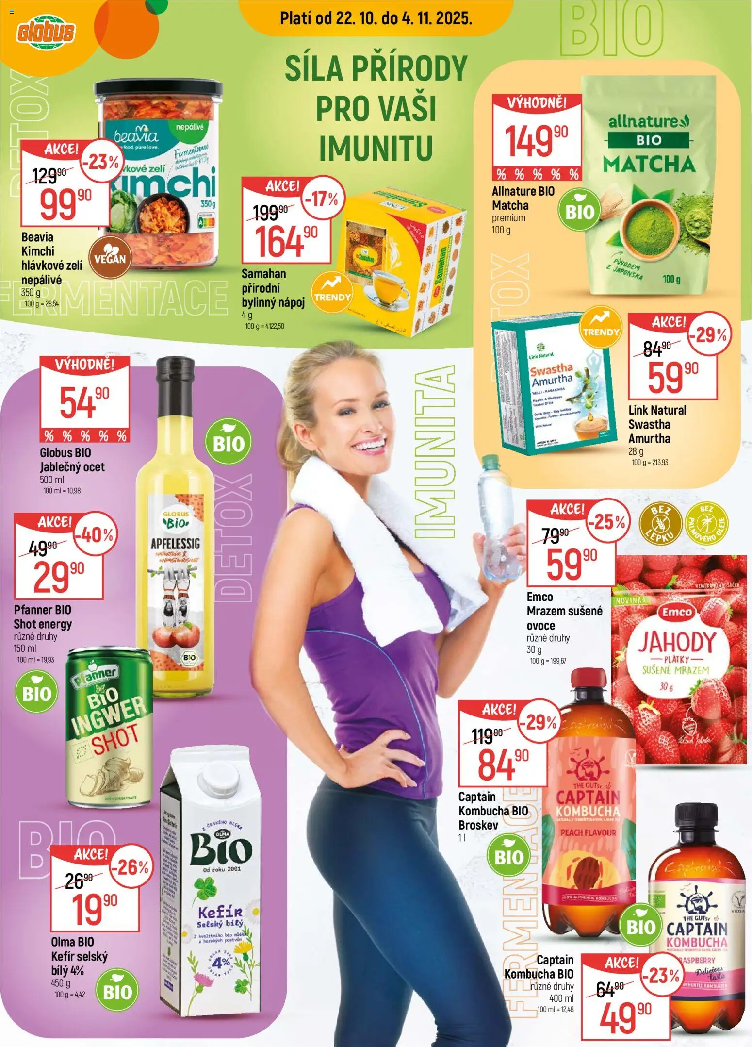  Globus leták od 22.10.2025 >> Akční nabídka "Chomutov" - Globus, Matcha, Vegan, Jablečný ocet, Kefír, Ocet, Zelí, Hlávkové zelí