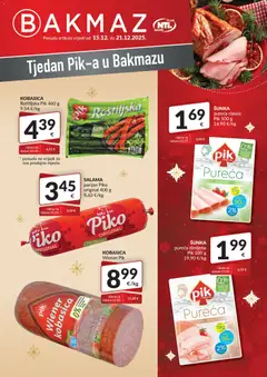Pregled letka Tjedan Pik-a trgovine Bakmaz vrijedi od 15.12.2025