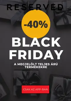 Reserved - Black Friday megtekintése, amely érvényes 2025.11.26.-től