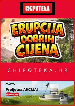 Pregled letka Chipoteka Katalog trgovine Chipoteka vrijedi od 17.03.2026