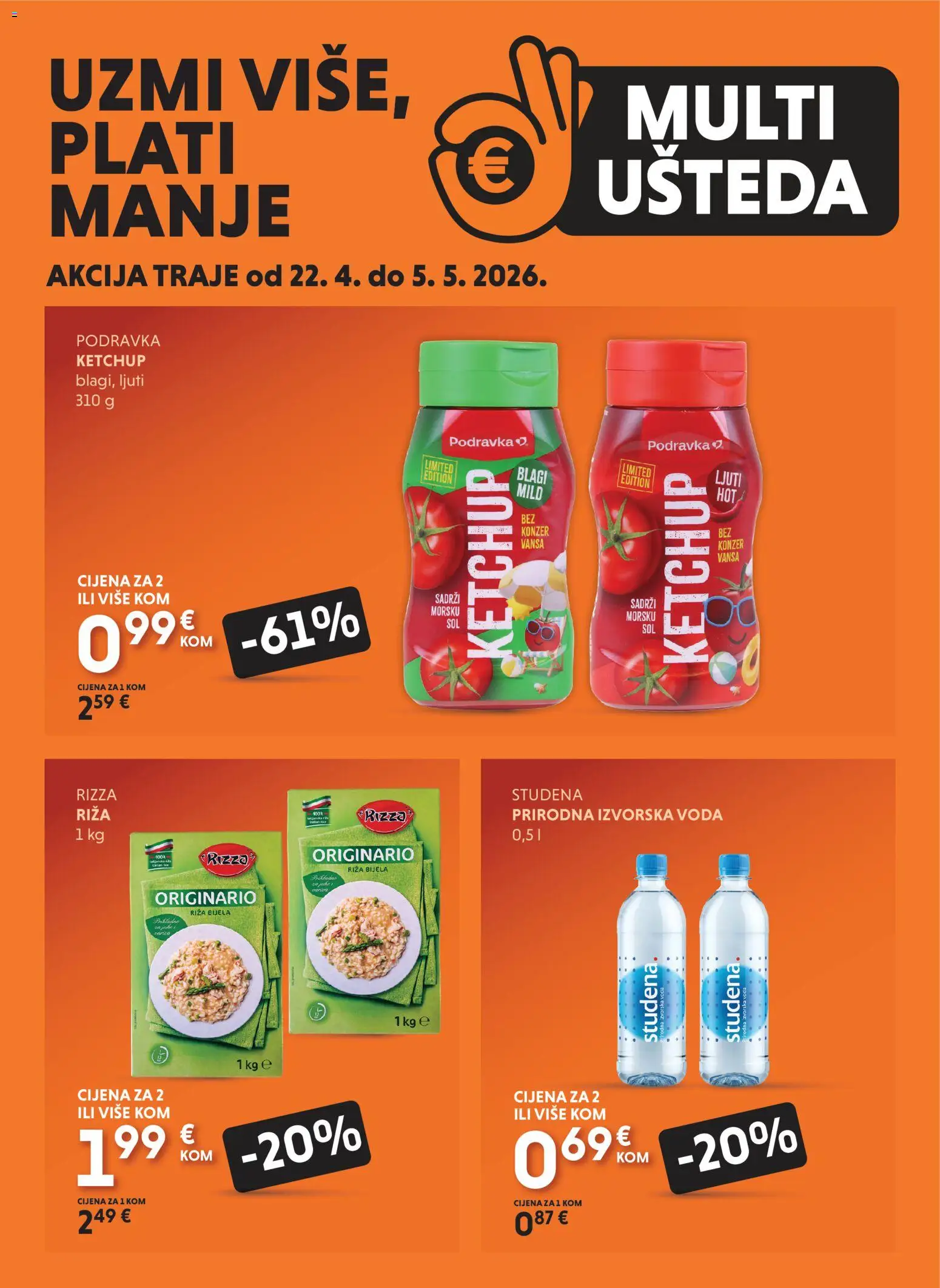 Pregled letka Studenac Multi Ušteda trgovine Studenac vrijedi od 22.04.2026 - Podravka, Voda, Riža, Izvorska voda