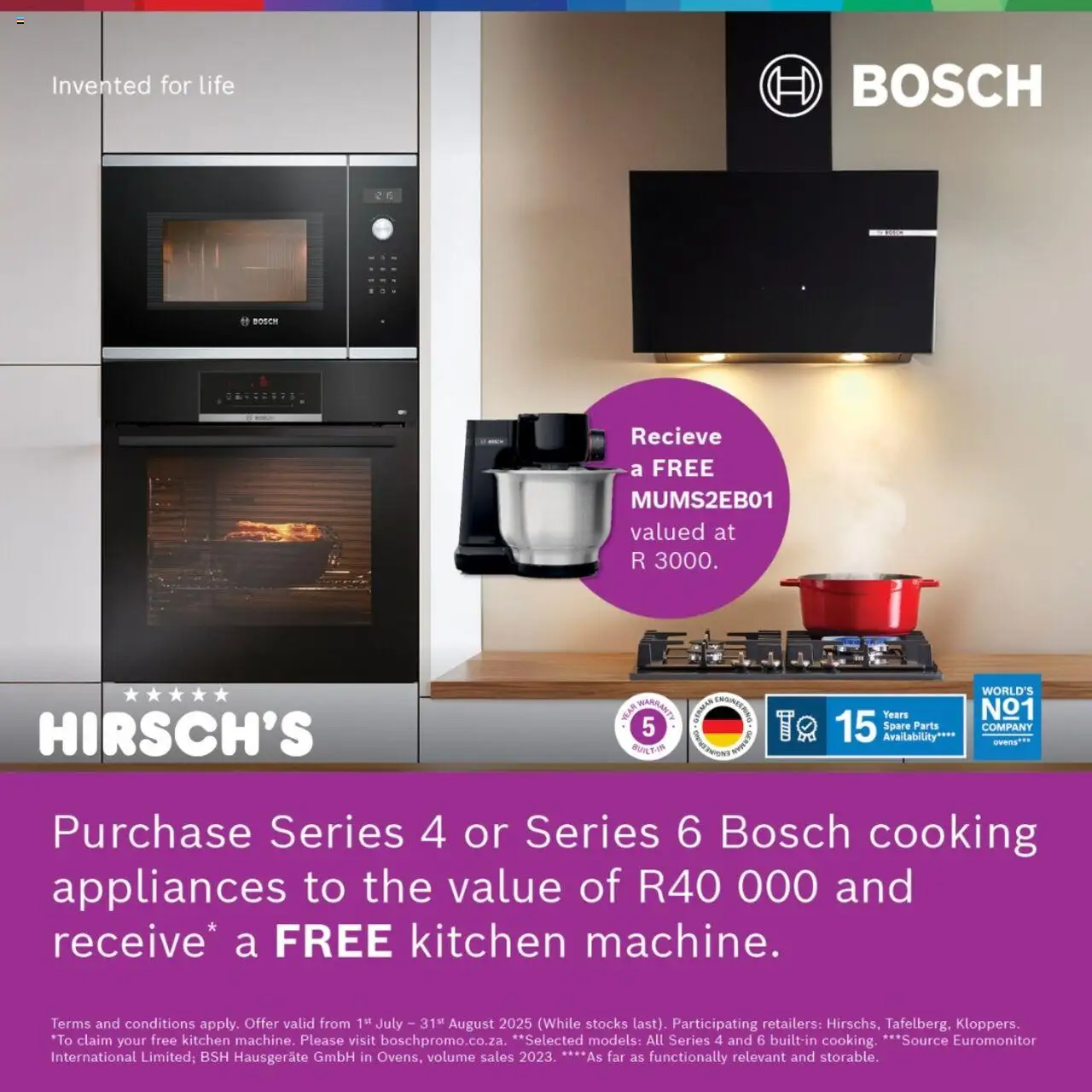 Hirsch's Cook up a storm with Bosch! from 01/07 - 31/08/2025 > Promotions