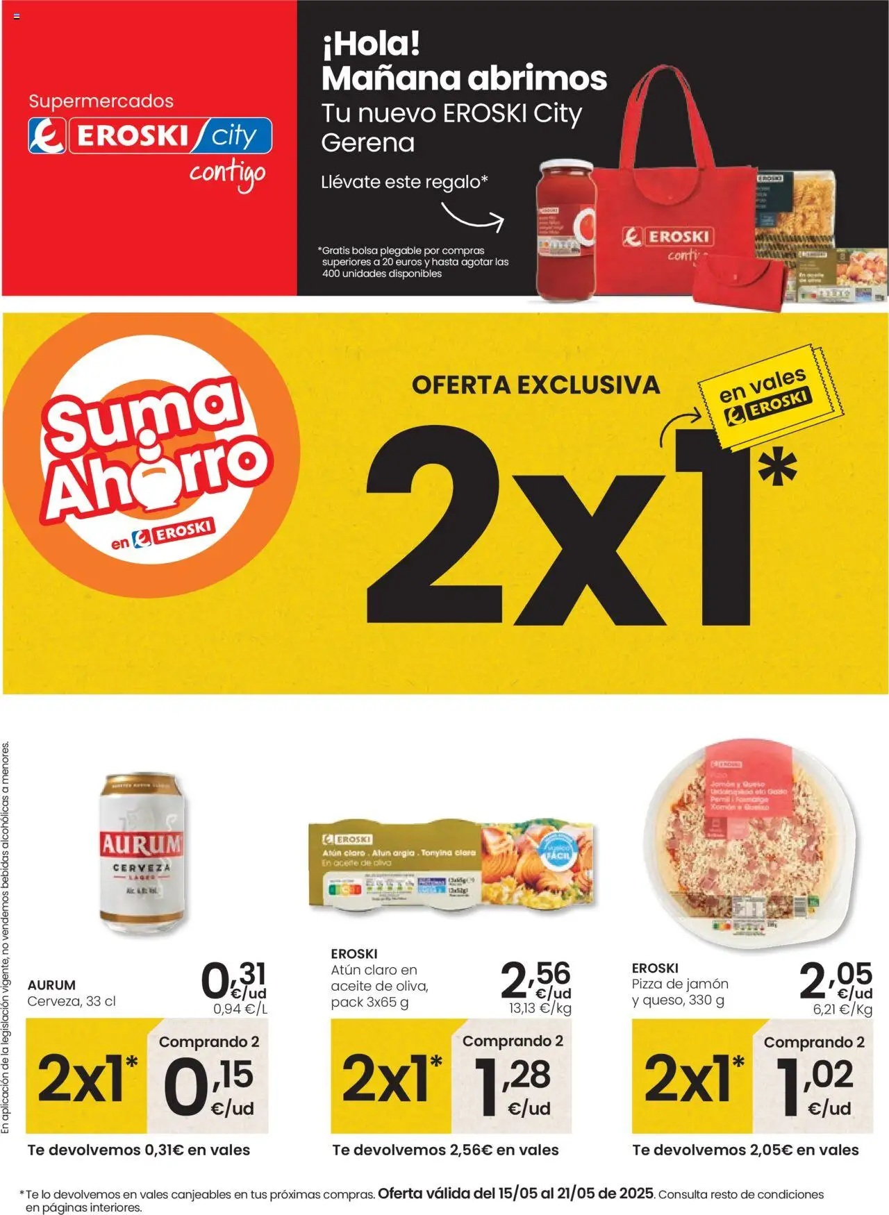 Folleto Eroski del 15/05/2025 - 21/05/2025 > Tu nuevo Eroski City Gerena - Atún, Aceite, Jamón, Pizza, Té, Bolsa, Bebidas, Atún claro