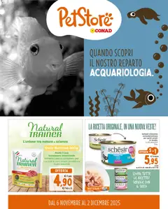 Anteprima dell'opuscolo Volantino PetStore Sicilia dal negozio Conad valido da 06/11/2025