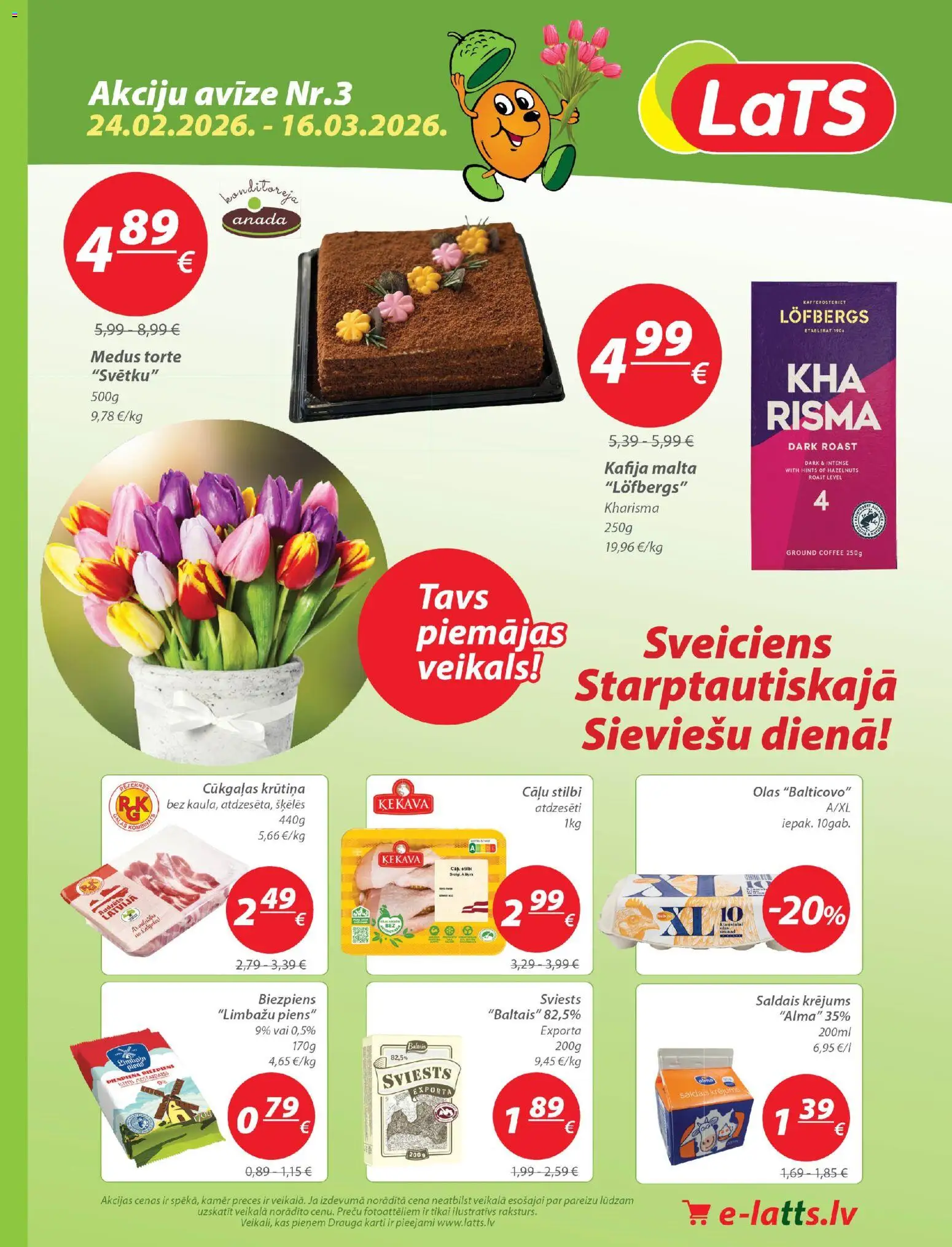 Skatīt Lats akciju bukletu, derīgs no 24.02.2026.