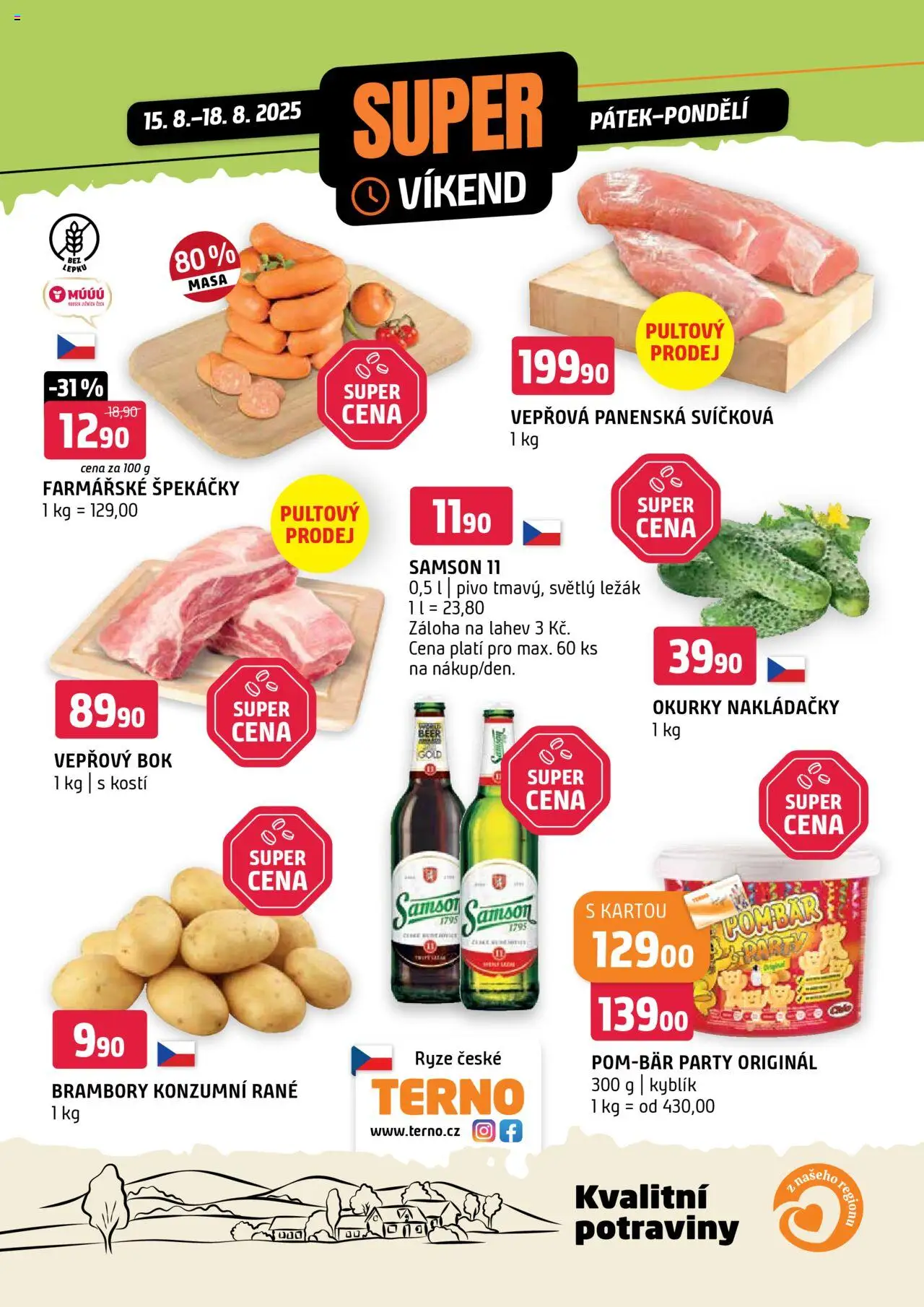  Terno Super víkend (15.08.2025 - 18.08.2025)