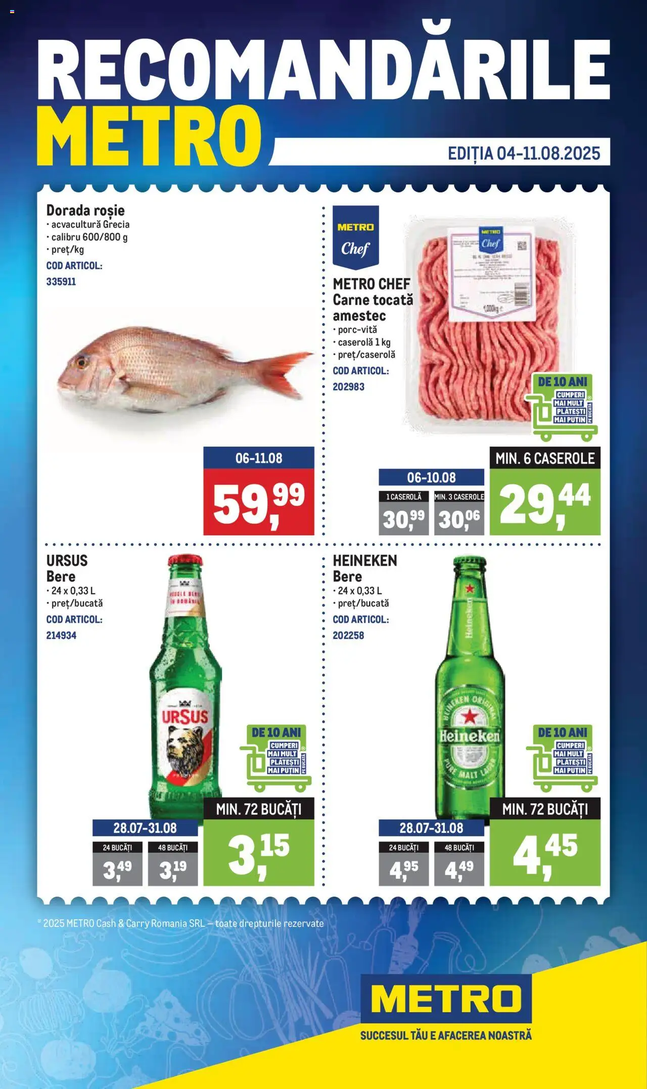 Metro Catalog - Recomandările de la 04.08.2025 - Pagină 1 - Bere, Ursus, Caserola, Caserole, Amestec, Carne tocată