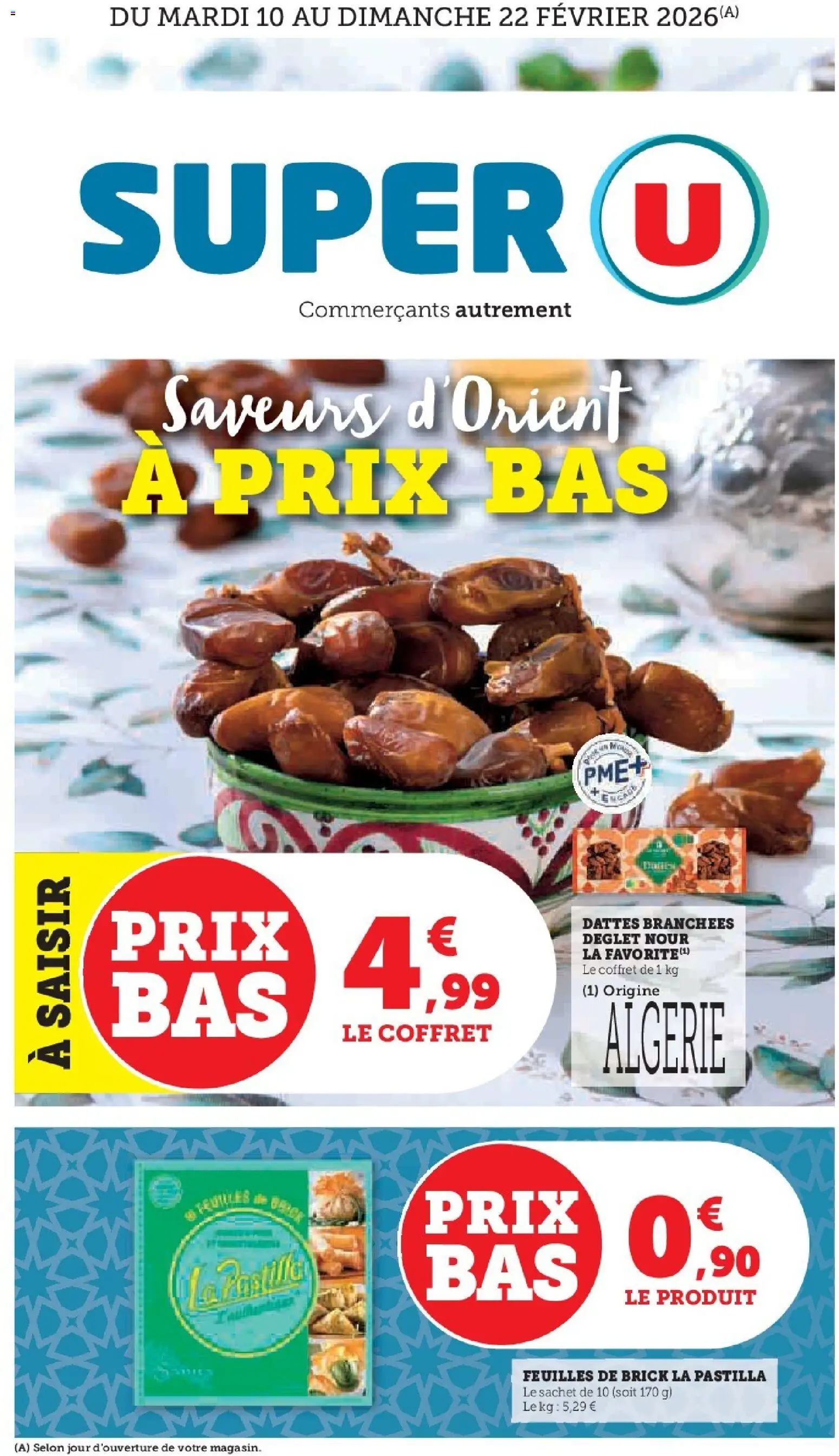 Prévisualisation de Saveurs d'Orient à prix bas du magasin Super U formulaire valide 10/02/2026