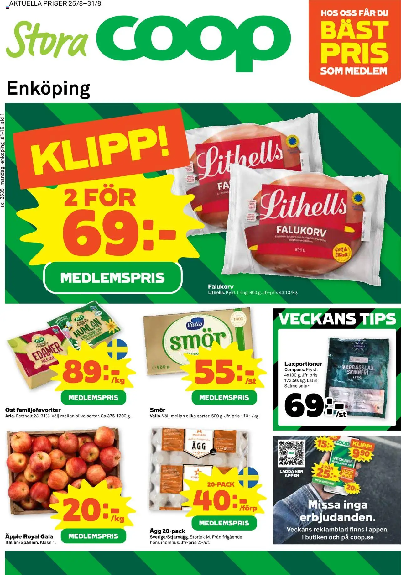 Enköping är giltig 25/08 2025 > Veckans Erbjudanden gäller från 25/08/2025 till 31/08/2025 sidnummer 1