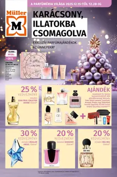 Müller - A parfüméria világa megtekintése, amely érvényes 2025.12.15.-től