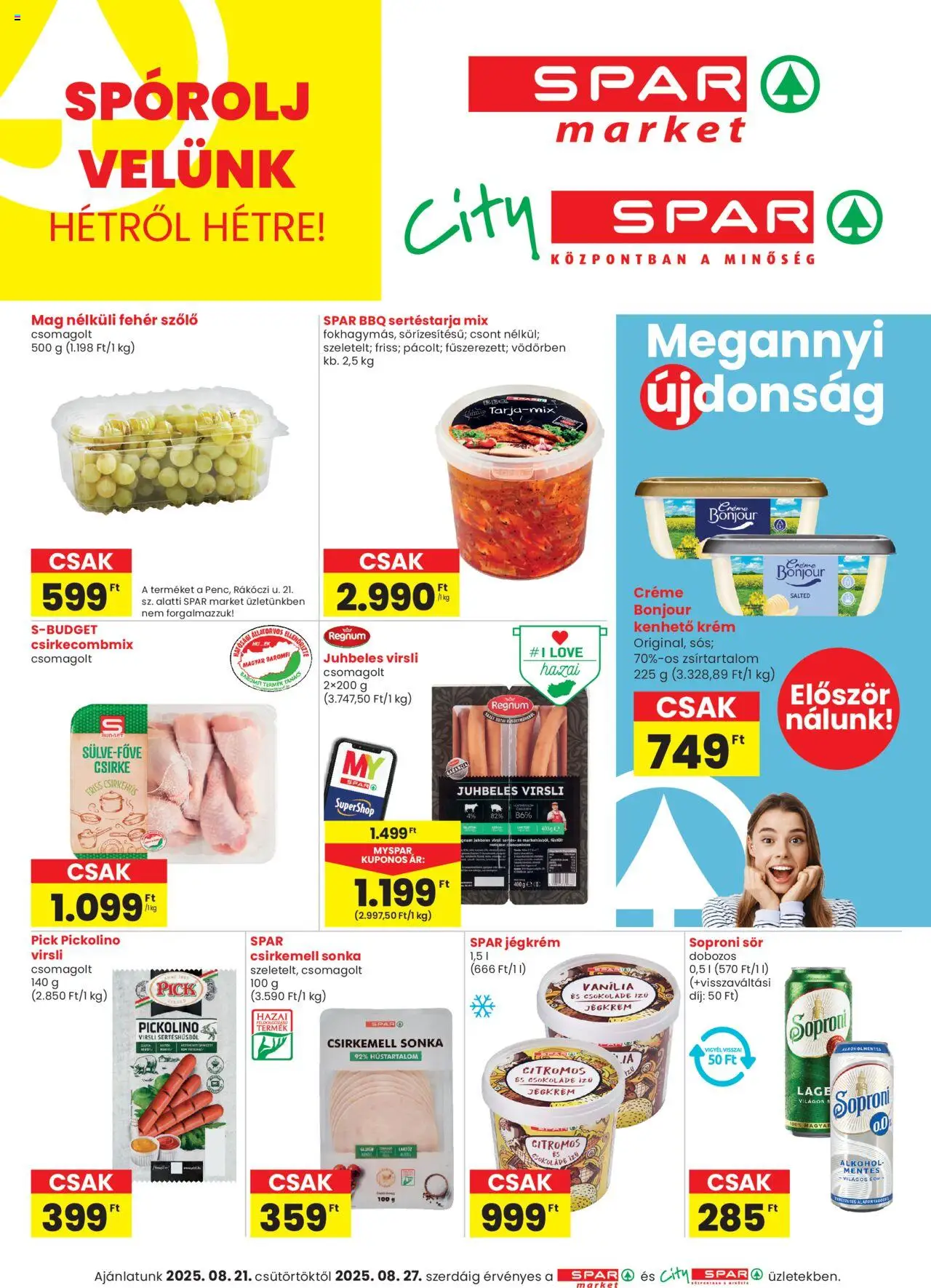Spar Market aktuális szórólap, érvényes 2025.08.21.-től - 1 oldal - Szőlő, Sör, Csirkemell, Csirke, Sonka, Pick, Baromfi, Csirkemell sonka