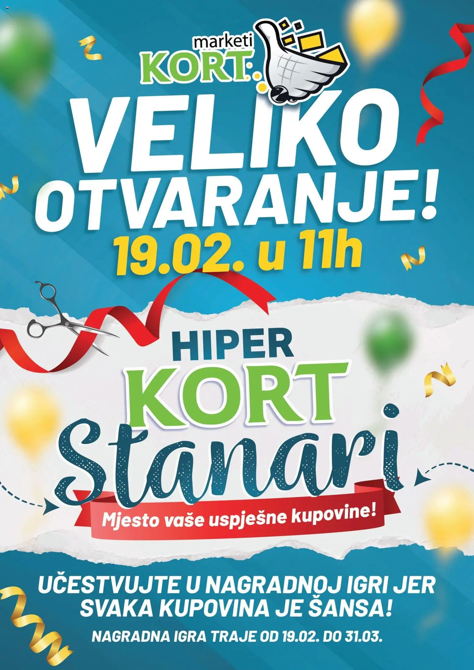 Pregled letka Veliko otvaranje trgovine Kort Marketi vrijedi od 19.02.2026