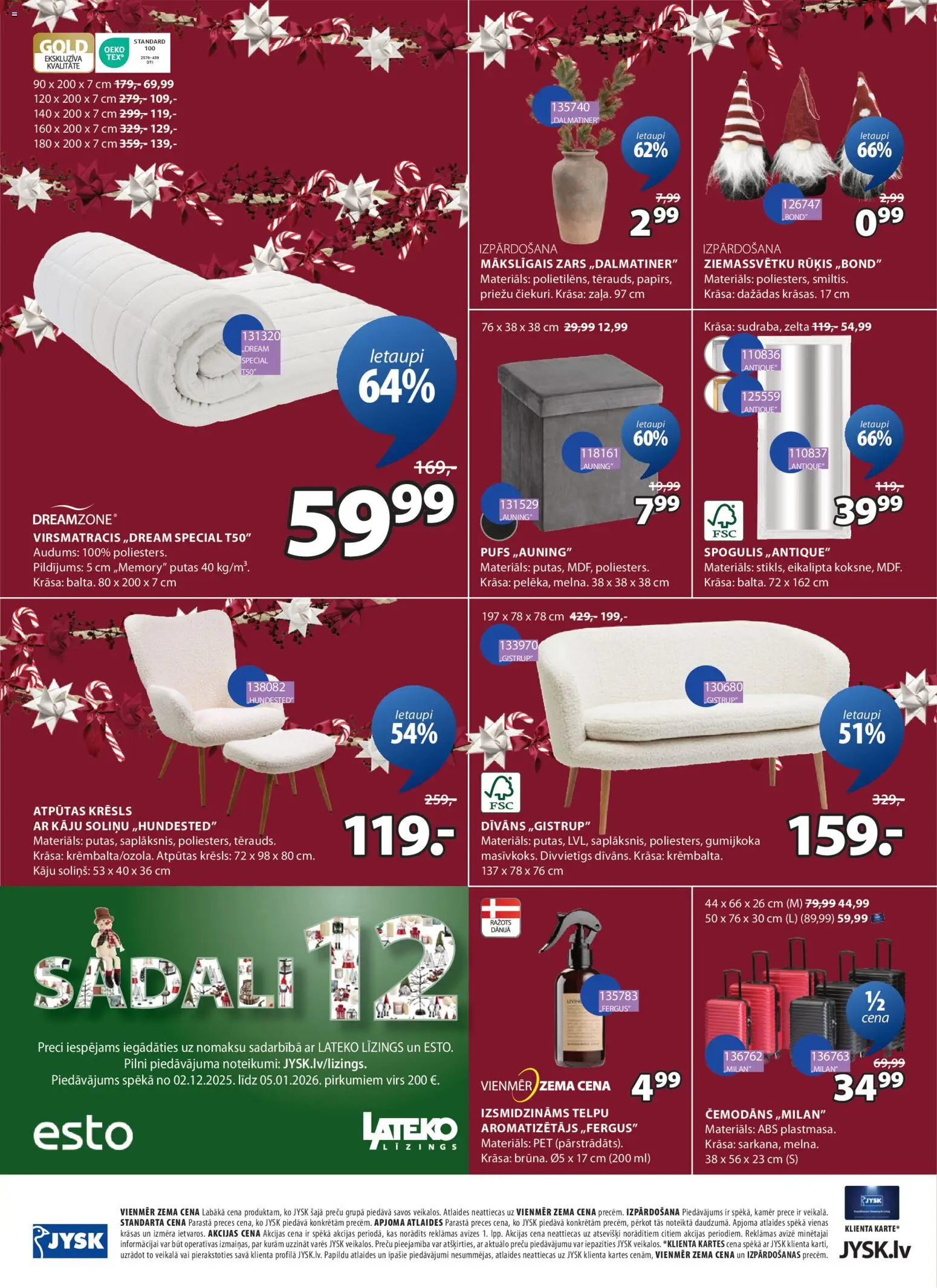 Skatīt Jysk akciju bukletu, derīgs no 2025.12.02