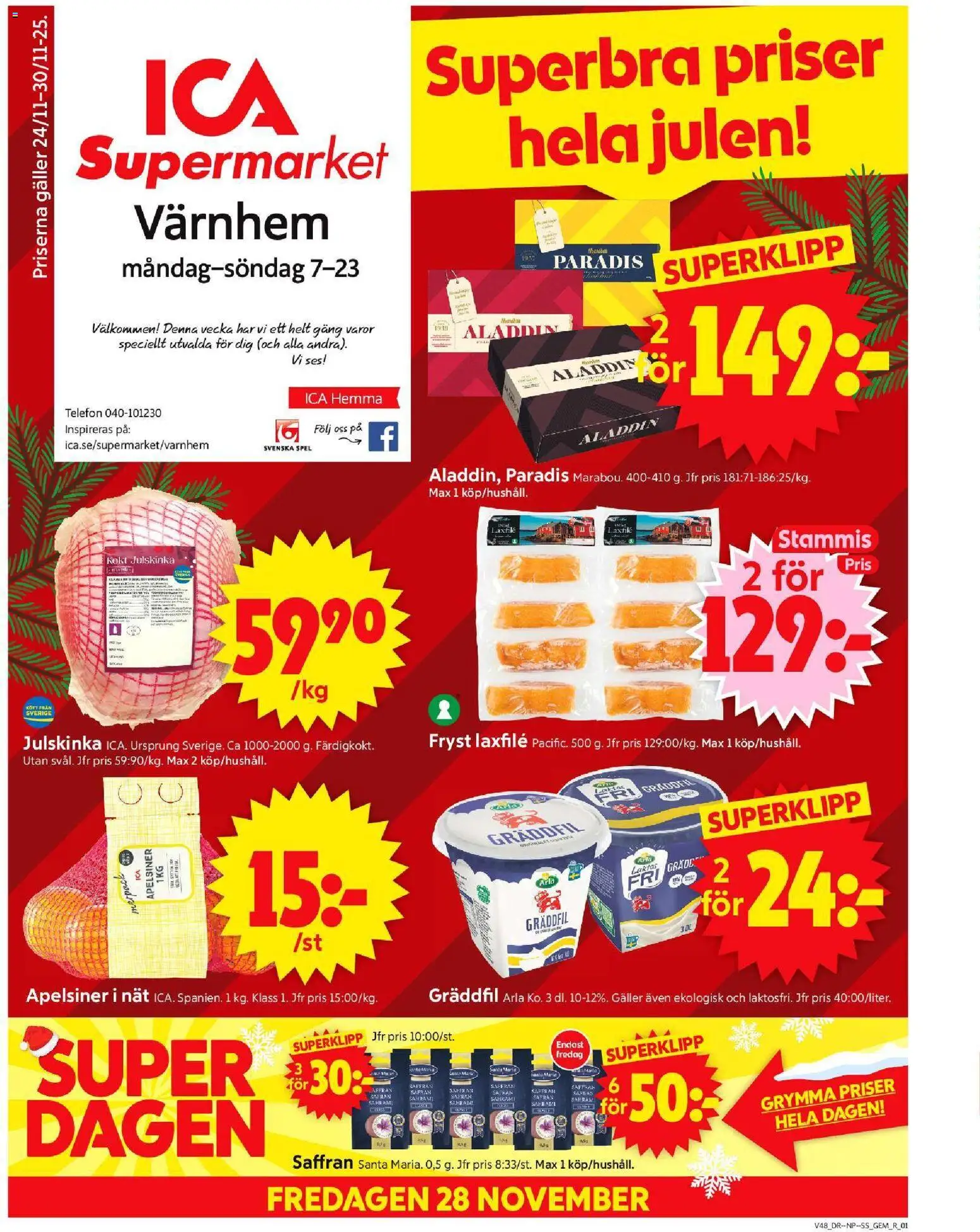 Förhandsgranska reklamblad Malmö från butik ICA Supermarket gäller från 24/11/2025