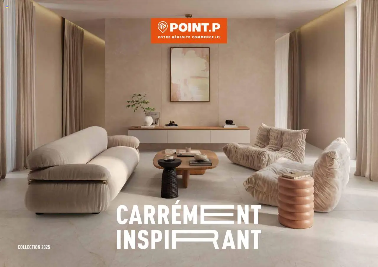 Carrément Inspirant 2025/2026 de la boutique Point.P valable du 21/07/2025 - Page numéro 1
