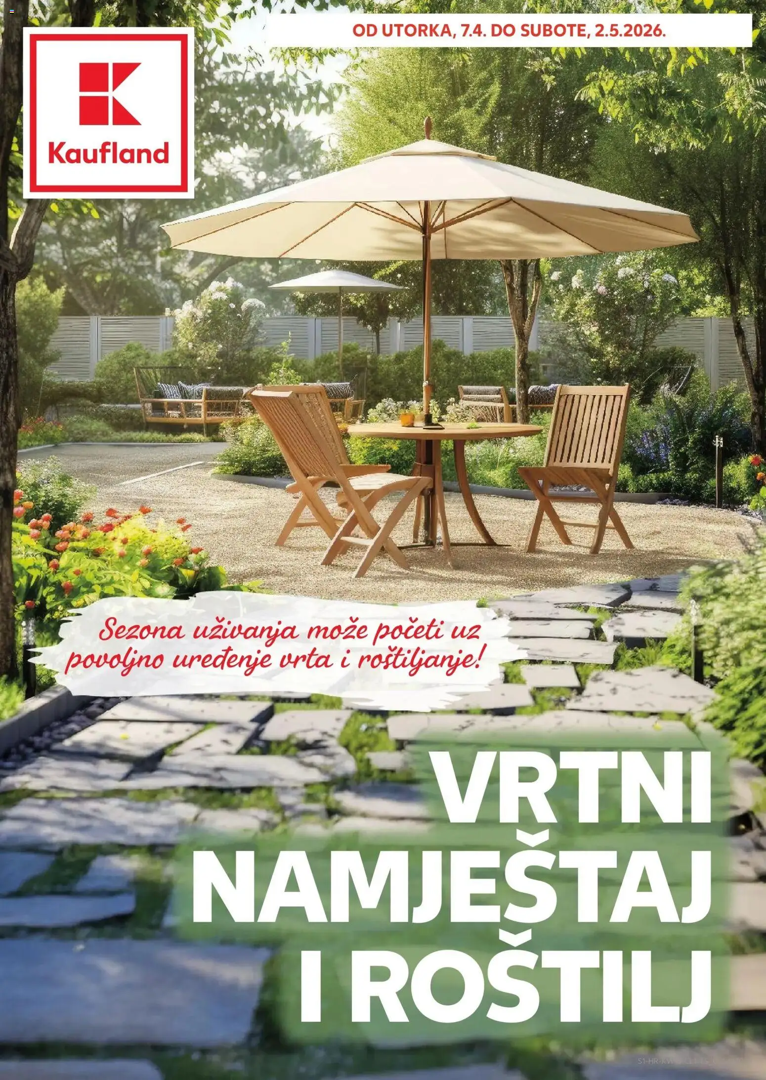 Pregled letka Vrtni Namještaj I Roštilj Kaufland trgovine Kaufland vrijedi od 07.04.2026