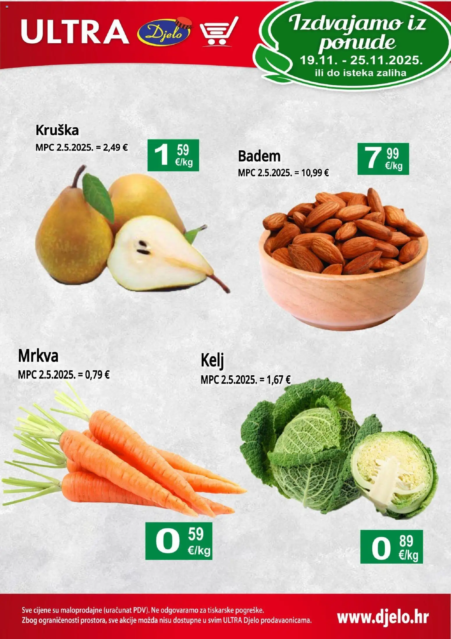 Pregled letka Trajanje akcije trgovine Djelo vrijedi od 19.11.2025