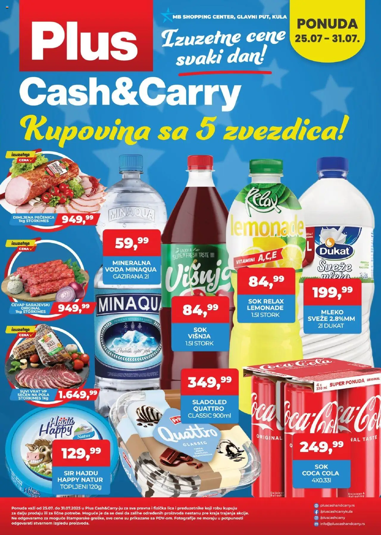 Plus Cash & Carry katalog važi od 25.07.2025 - stranica 1 - Coca Cola, Sladoled, Voda, Višnja, Sir, Sok, Suvi vrat, Vrat