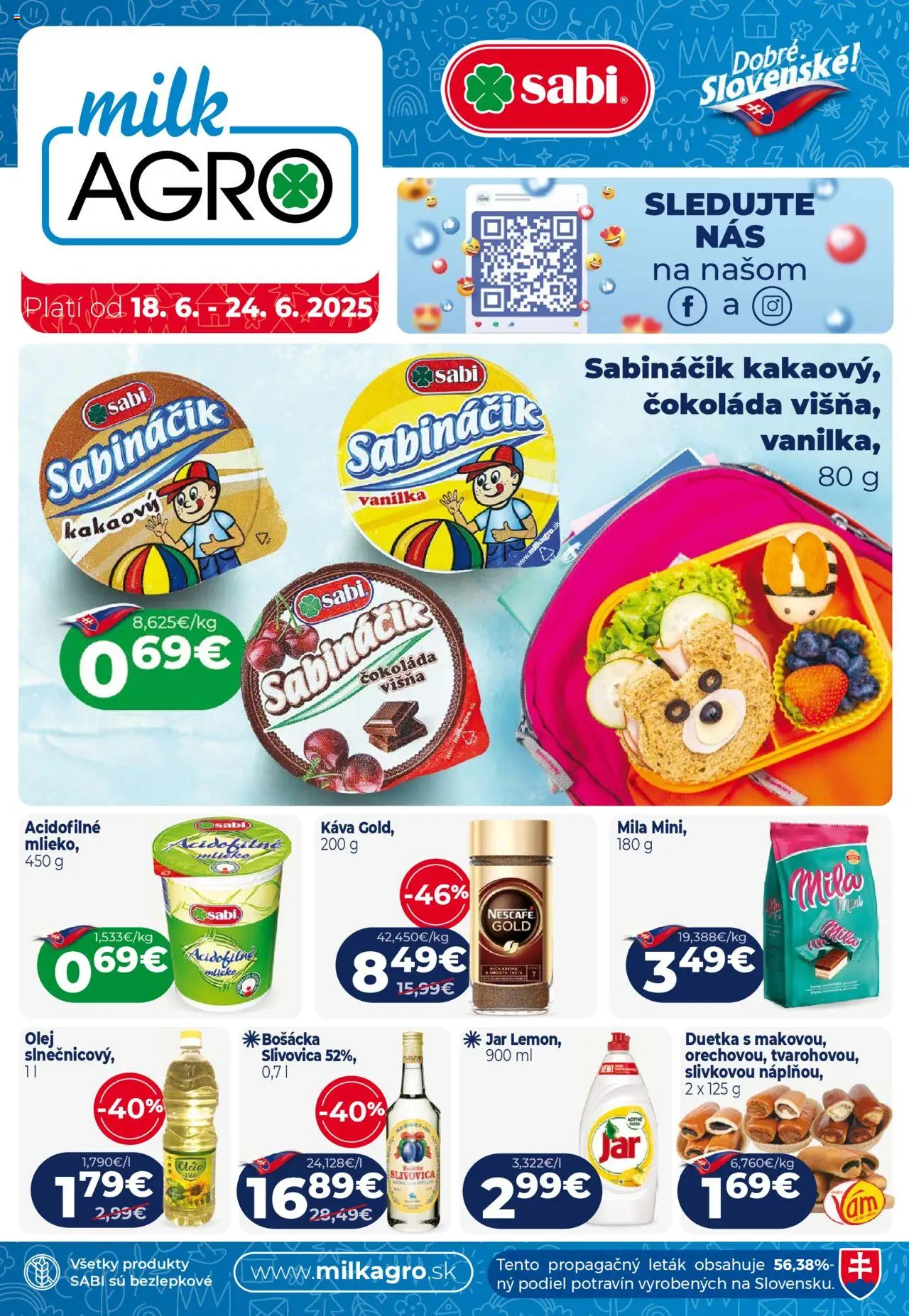 Milk Agro Leták (18.06. - 24.06.2025) - Akčná ponuka - Káva, Čokoláda, Olej, Mlieko, Brandy, Mila, Vanilka, Acidofilné mlieko
