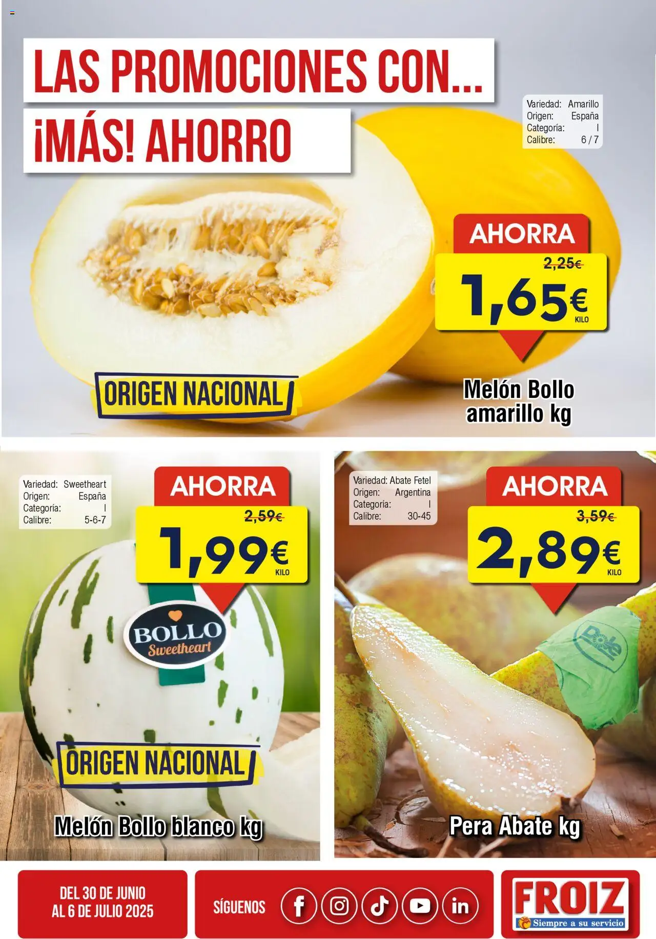 Froiz Oferta semanal > 30/06 - 06/07/2025 > Ofertas - Melón
