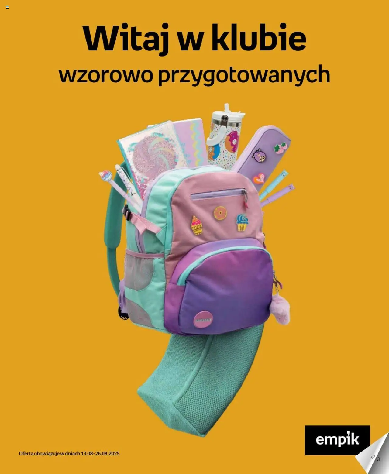 Empik Witaj w klubie wzorowo przygotowanych plecaki od 13.08.2025 - Nowa Gazetka - Numer strony 1