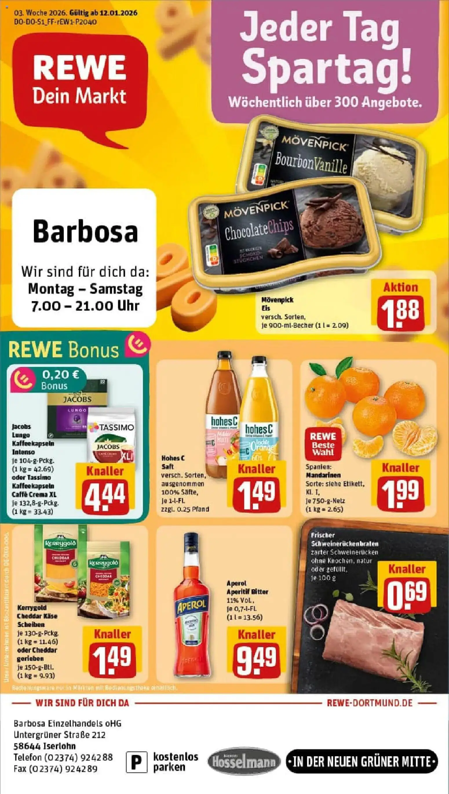 Vorschau von dem Prospekt des Geschäftes Rewe, gültig ab dem 11.01.2026 - Eis, Uhr, Käse, Aperol, Mandarinen, Movenpick eis, Saft, Hohes c