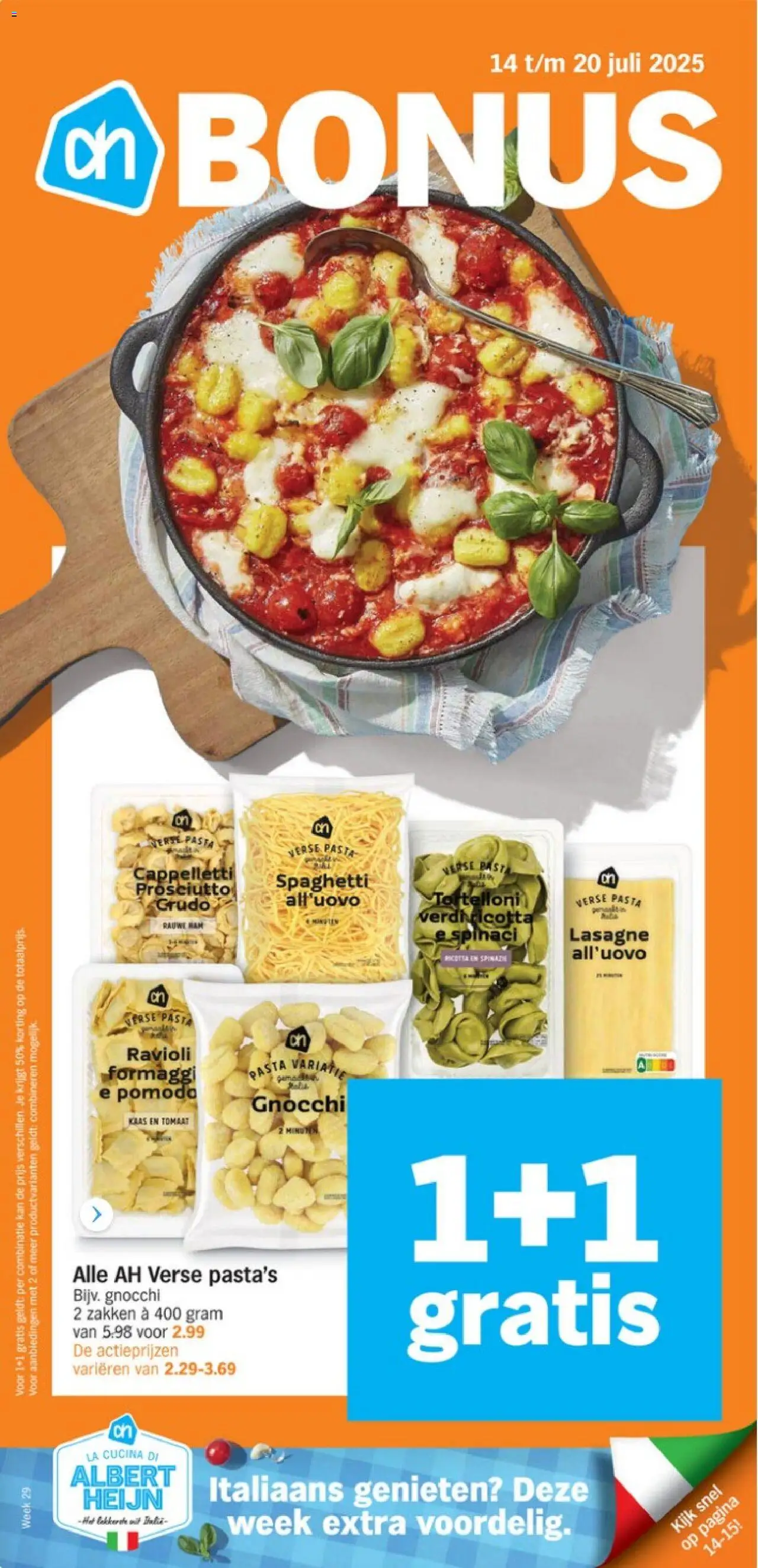 Albert Heijn shop Folder week 29 geldig vanaf 14-07-2025 - Paginanummer 1 - Gnocchi, Kaas, Ricotta, Spaghetti, Lasagne, La, Prosciutto, Prosciutto crudo