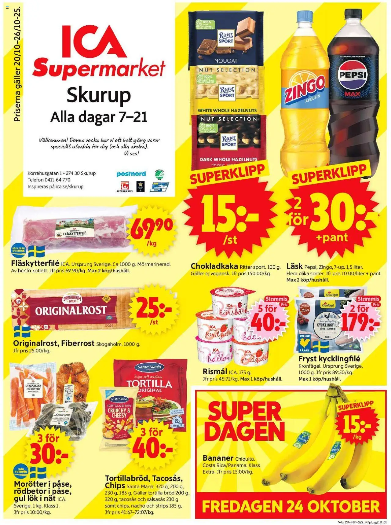 Skurup är giltig 20/10 2025 > Veckans Erbjudanden gäller från 20/10/2025 till 26/10/2025 sidnummer 1 - Bageri, Chips, Bröd, Pepsi, Kycklingfile, Tortilla, Morötter, Tacosås