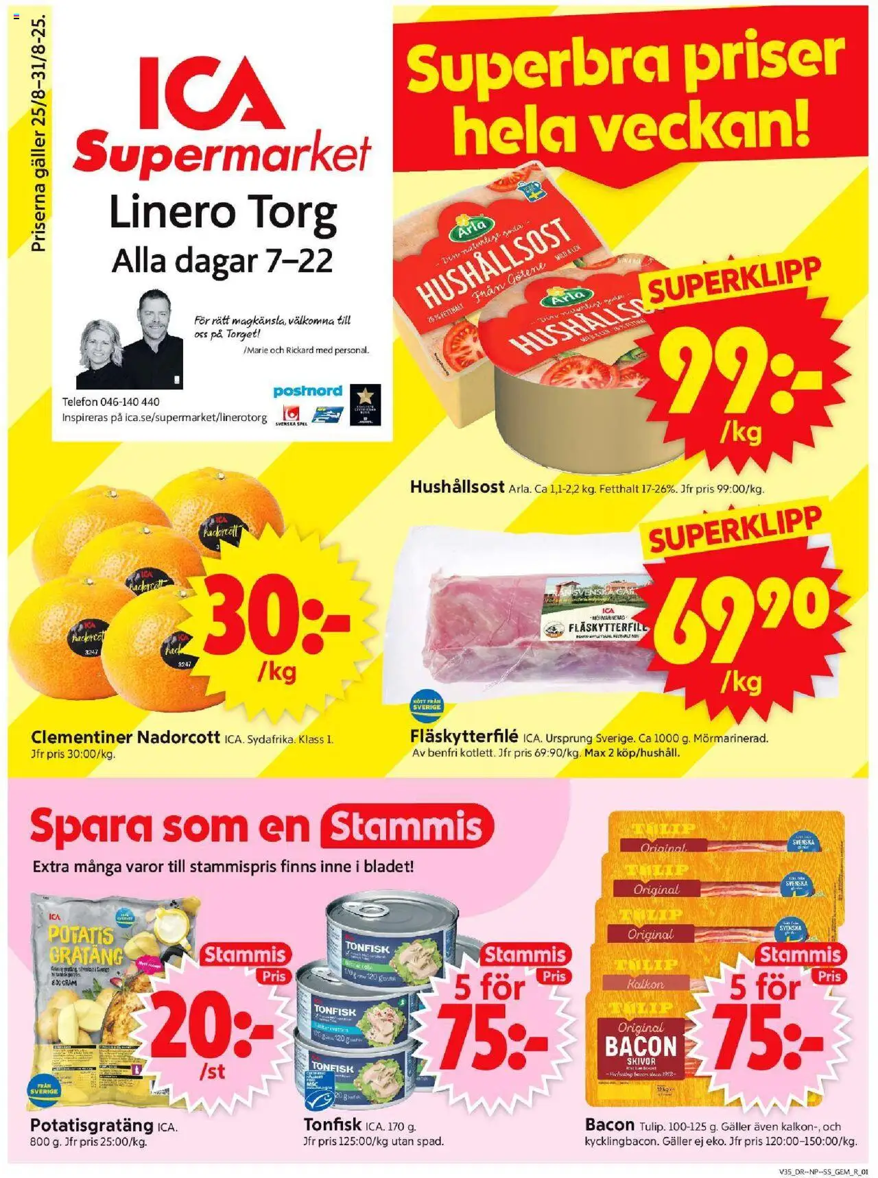 Lund är giltig 25/08 2025 > Veckans Erbjudanden gäller från 25/08/2025 till 31/08/2025 sidnummer 1