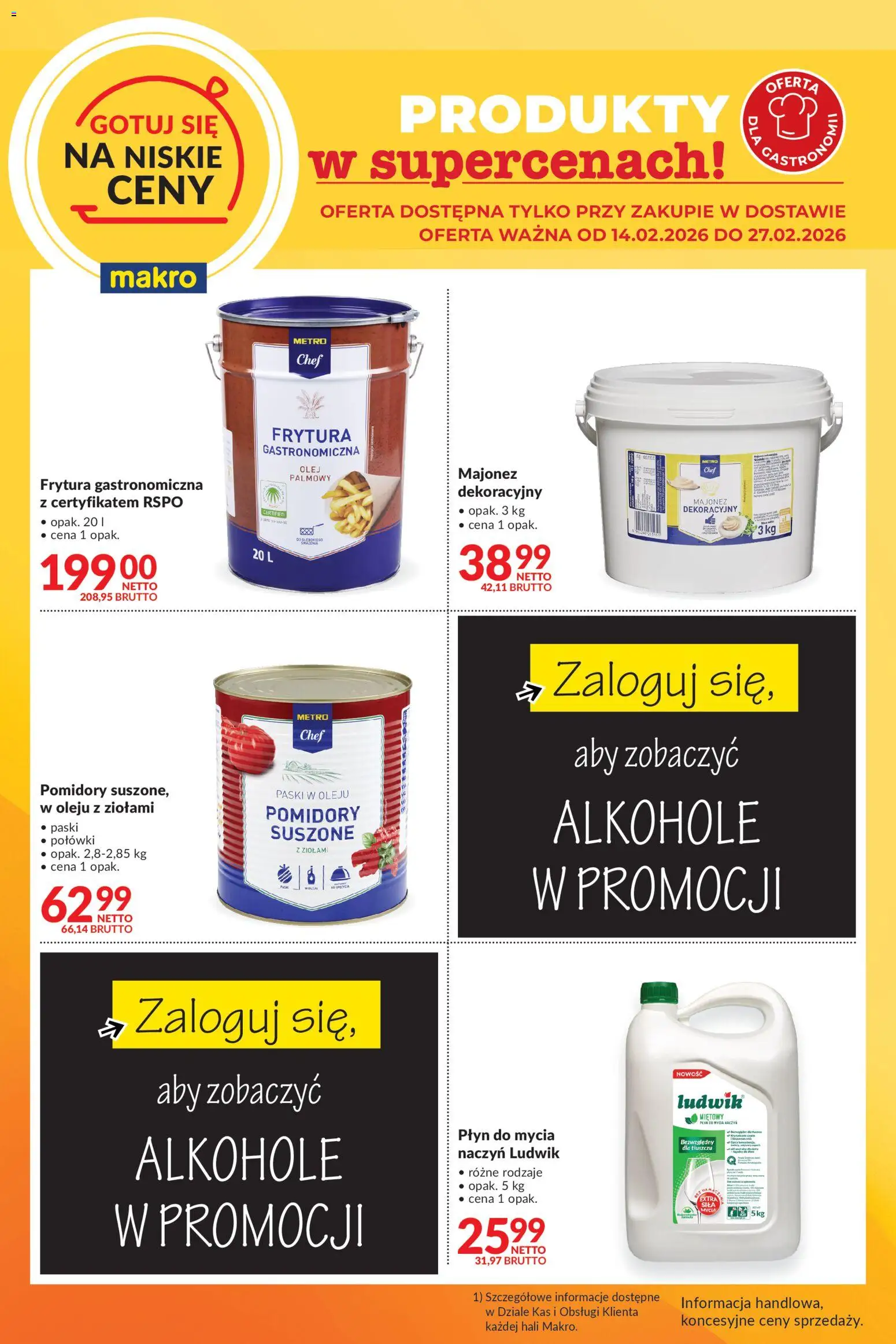 Pogląd gazetki "Gotuj się na niskie ceny w dostawie" ze sklepu Makro ważnej od 14.02.2026 - Alkohole, Olej, Majonez, Pomidory, Frytura, Płyn do mycia naczyń