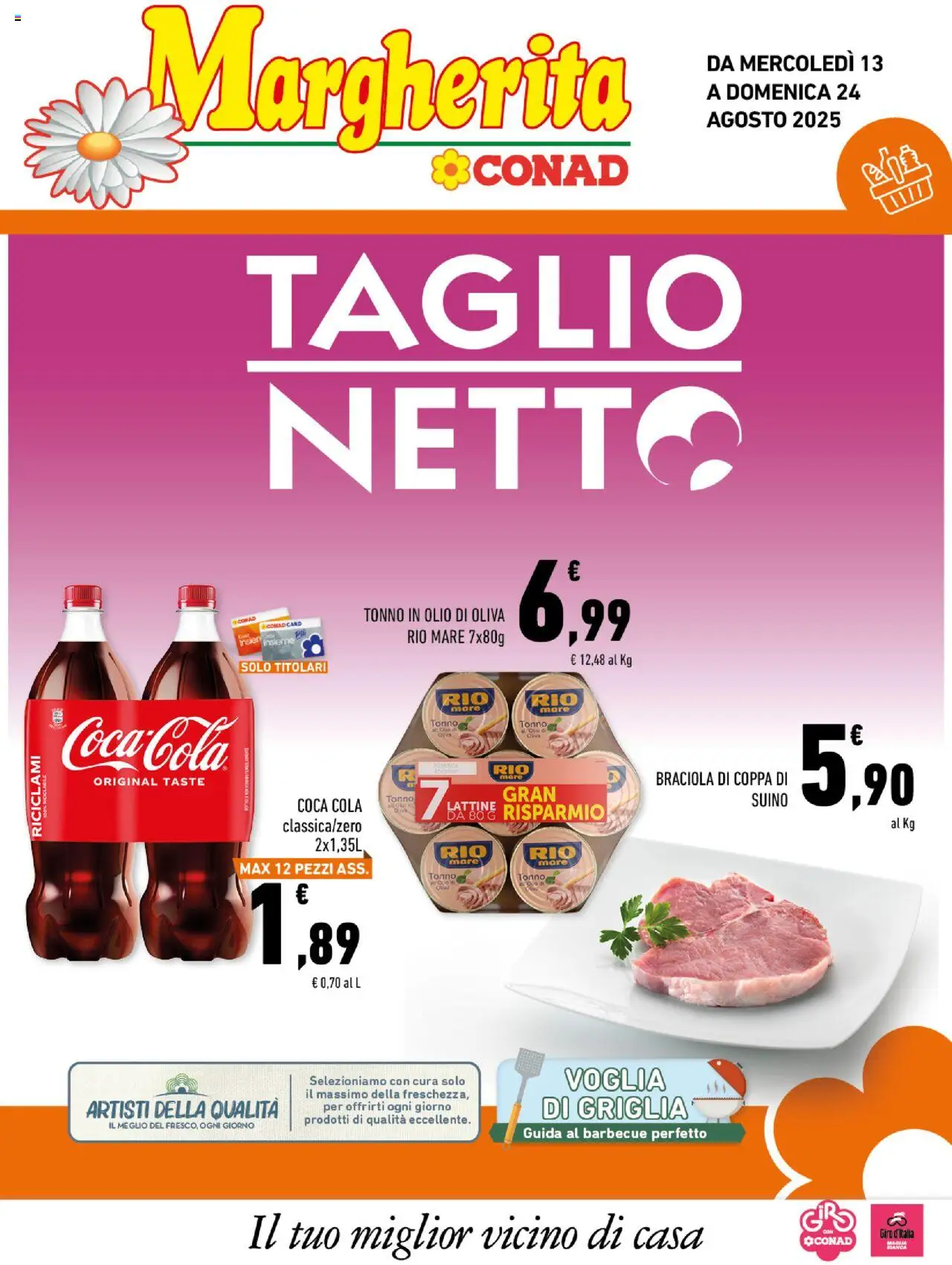 Volantino Conad valido da 13/08/2025 numero di pagina 1 - Coca Cola, Barbecue, Olio di Oliva, Olio, Tonno, Griglia, Suino, Taglio