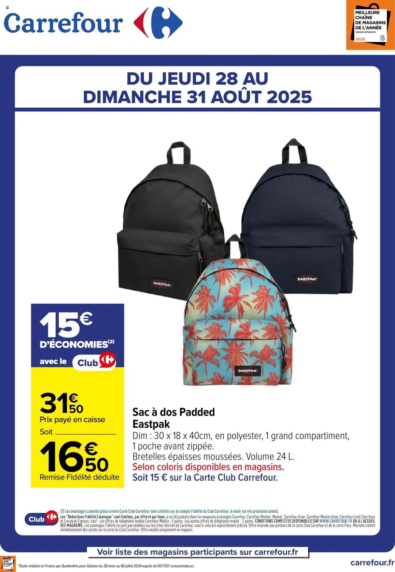 Catalogue de offre spéciale eastpack padded de la boutique Carrefour valable du 28/08/2025 - Page numéro 1