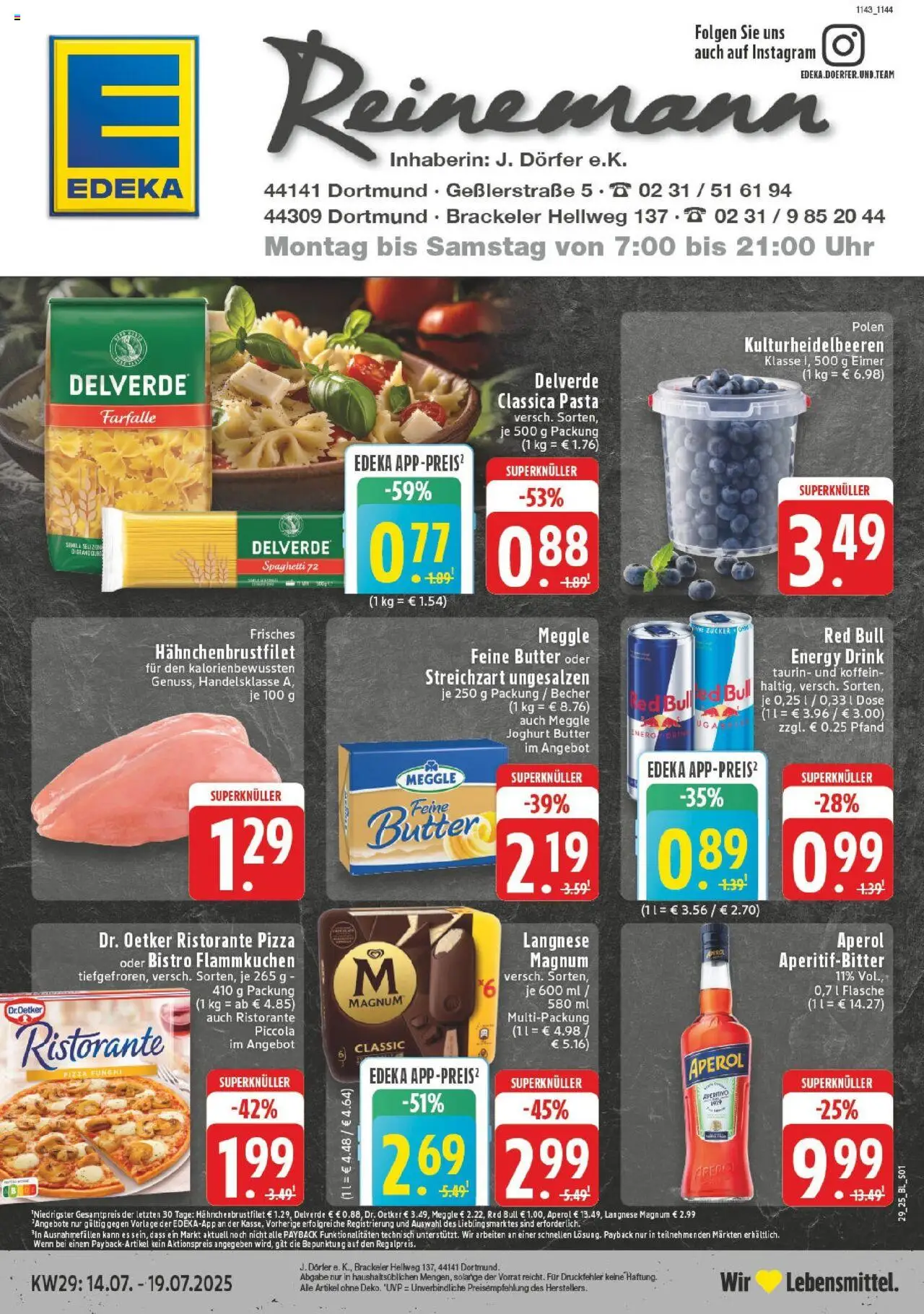 EDEKA Prospekt ab 13.07.2025 - Prospekt Dortmund-Brackel Online - Pizza, Uhr, Pasta, Spaghetti, Zucker, Ristorante, Energy, Langnese