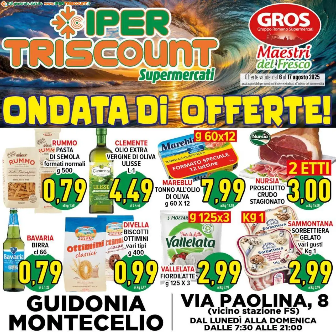 Volantino Ipertriscount valido da 06/08/2025 numero di pagina 1 - Biscotti, Birra, Tonno, Penne, Prosciutto, Mascarpone, Panna, Divella