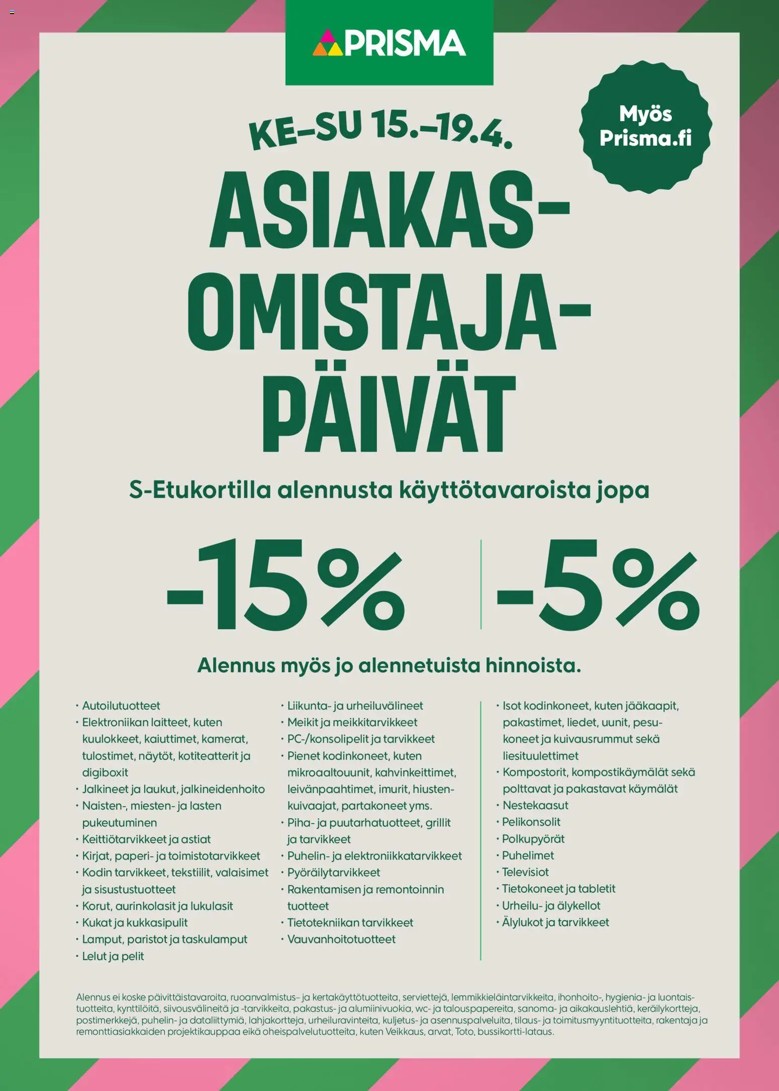 Kaupan Prisma Prisma tarjoukset - AO-päivät esikatselu, voimassa 15/04/2026 - Puhelin, Aurinkolasit, WC, Video, Paperi, Paristot