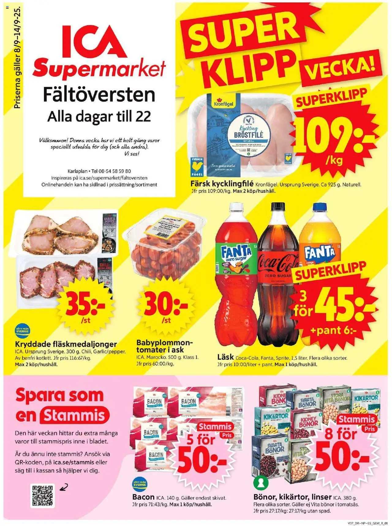 Stockholm är giltig 08/09 2025 > Veckans Erbjudanden gäller från 08/09/2025 till 14/09/2025 sidnummer 1 - Linser, Kikärtor, Bacon, Fanta, Såg, Bönor, Tomater, Kyckling