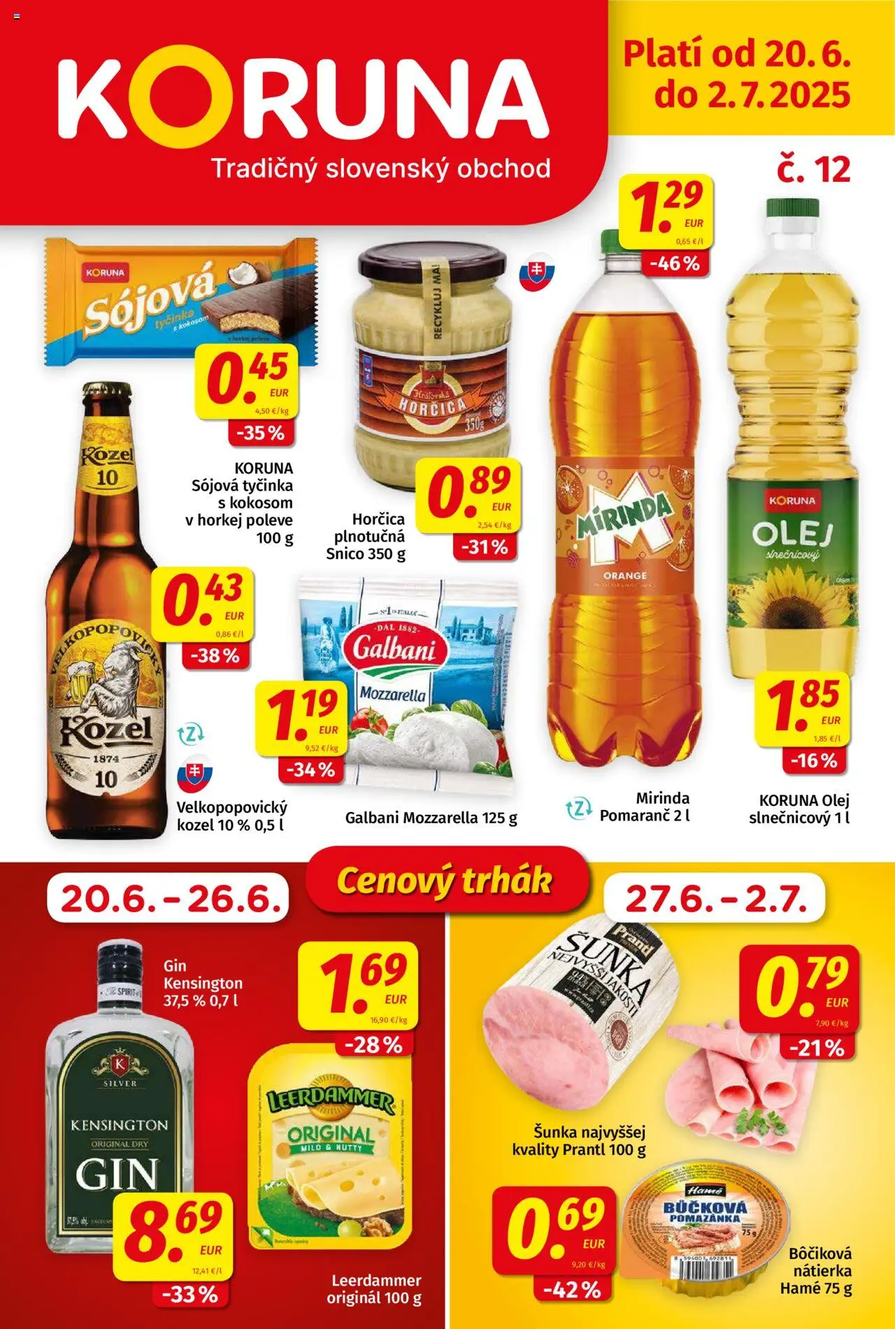 Koruna Leták (20.06. - 02.07.2025) - Akčná ponuka - Olej, Šunka, Gin, Mozzarella, Mirinda, Nátierka