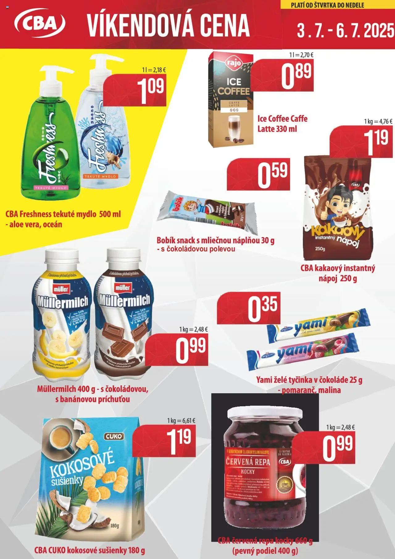 CBA Verex Víkendová cena (03.07. - 06.07.2025) - Akčná ponuka - Maliny, Mydlo, Červená repa, Sušienky