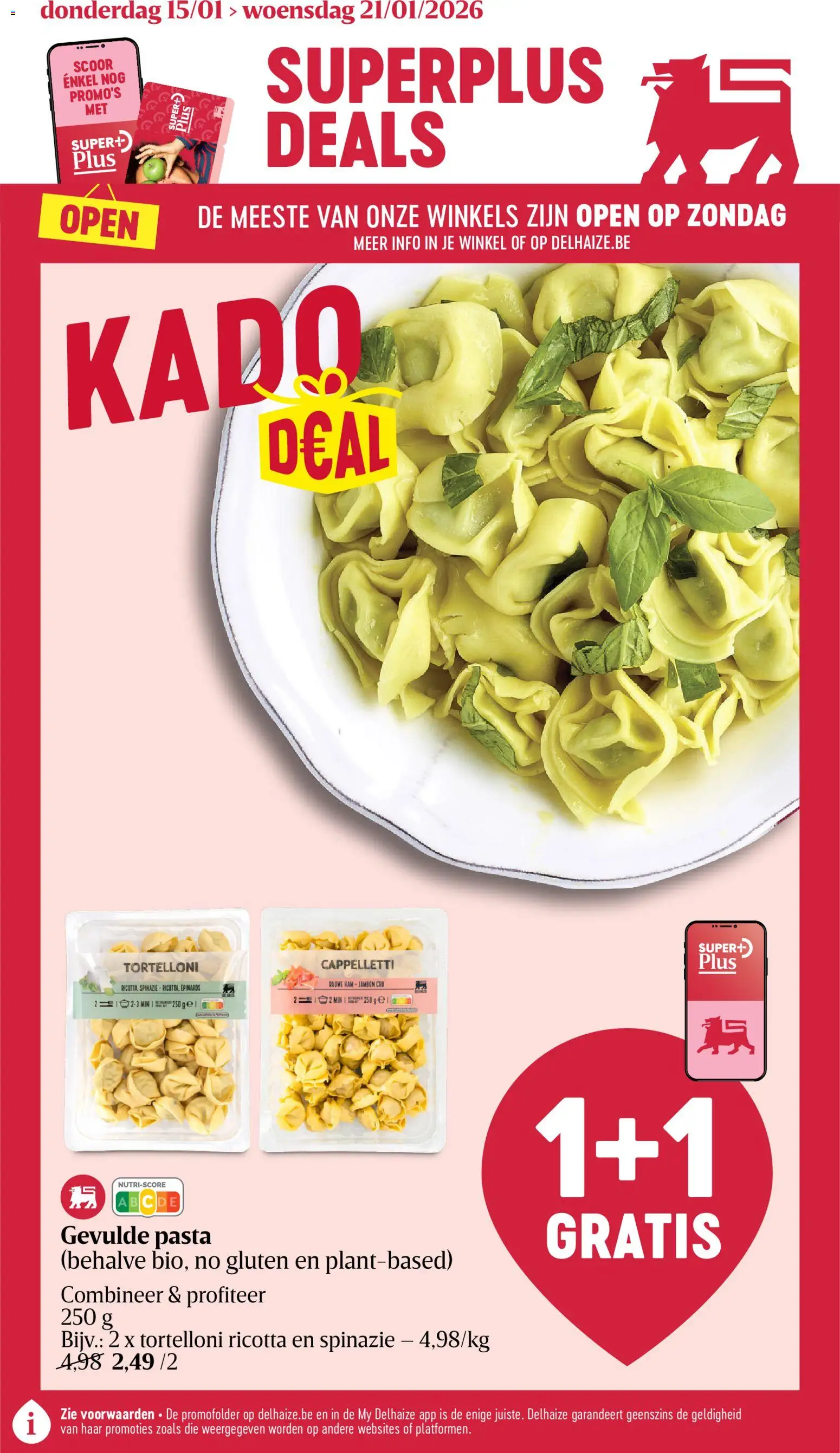 Voorbeeld van Folder week 3 van winkel Delhaize geldig vanaf 15/01/2026 - Pasta, Ham, Ricotta, Spinazie