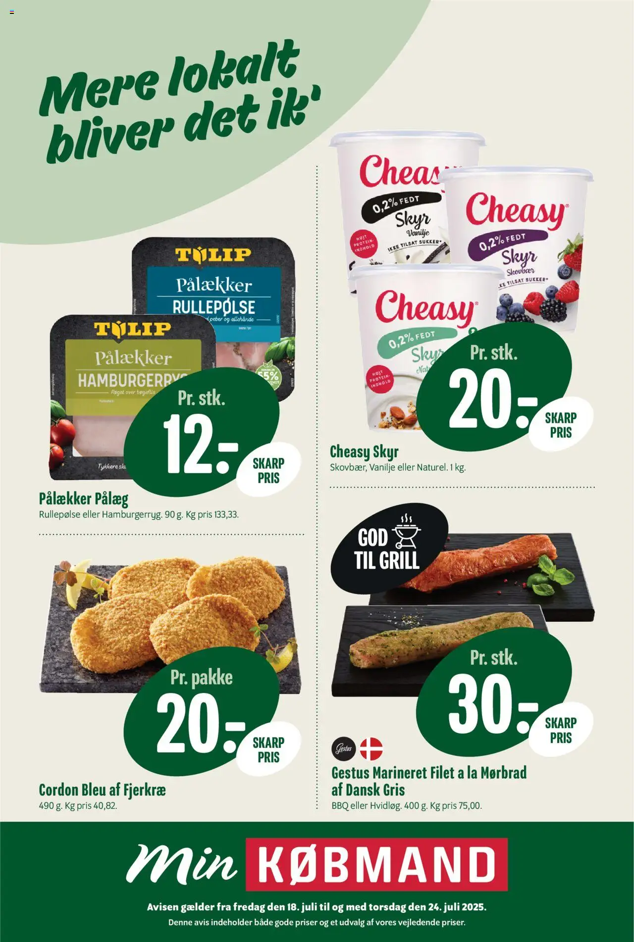 Min Købmand tilbudsavis gyldig fra 18/07/2025 - side 1 - Grill, Skyr, Pålæg, Rullepølse, Vanilje